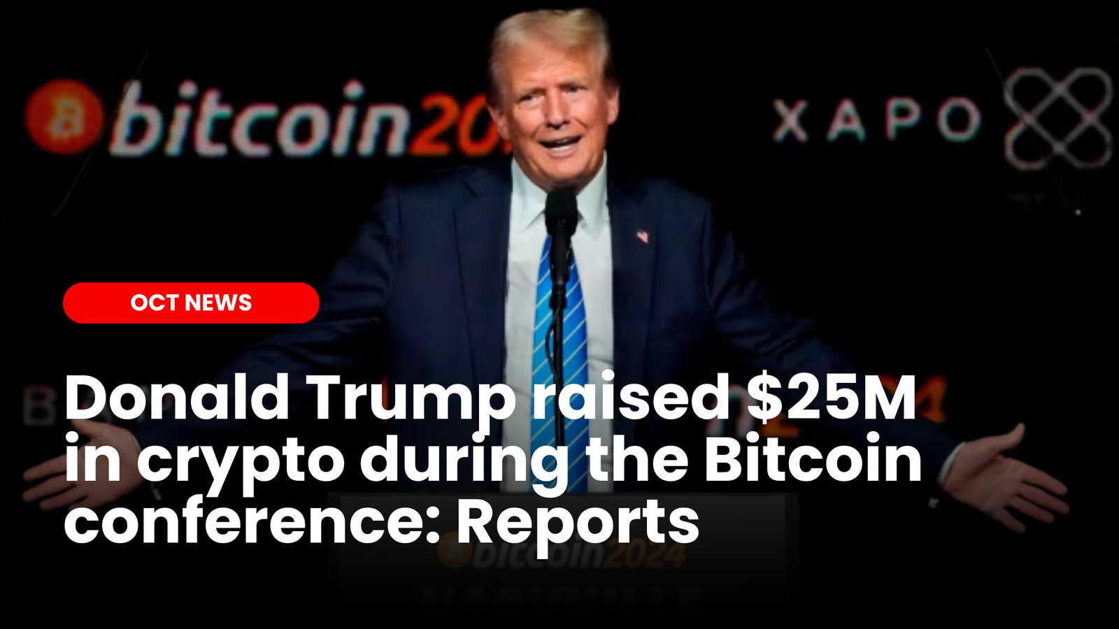 Trump reportedly secured $25 millions in donations | ourcryptotalk.com