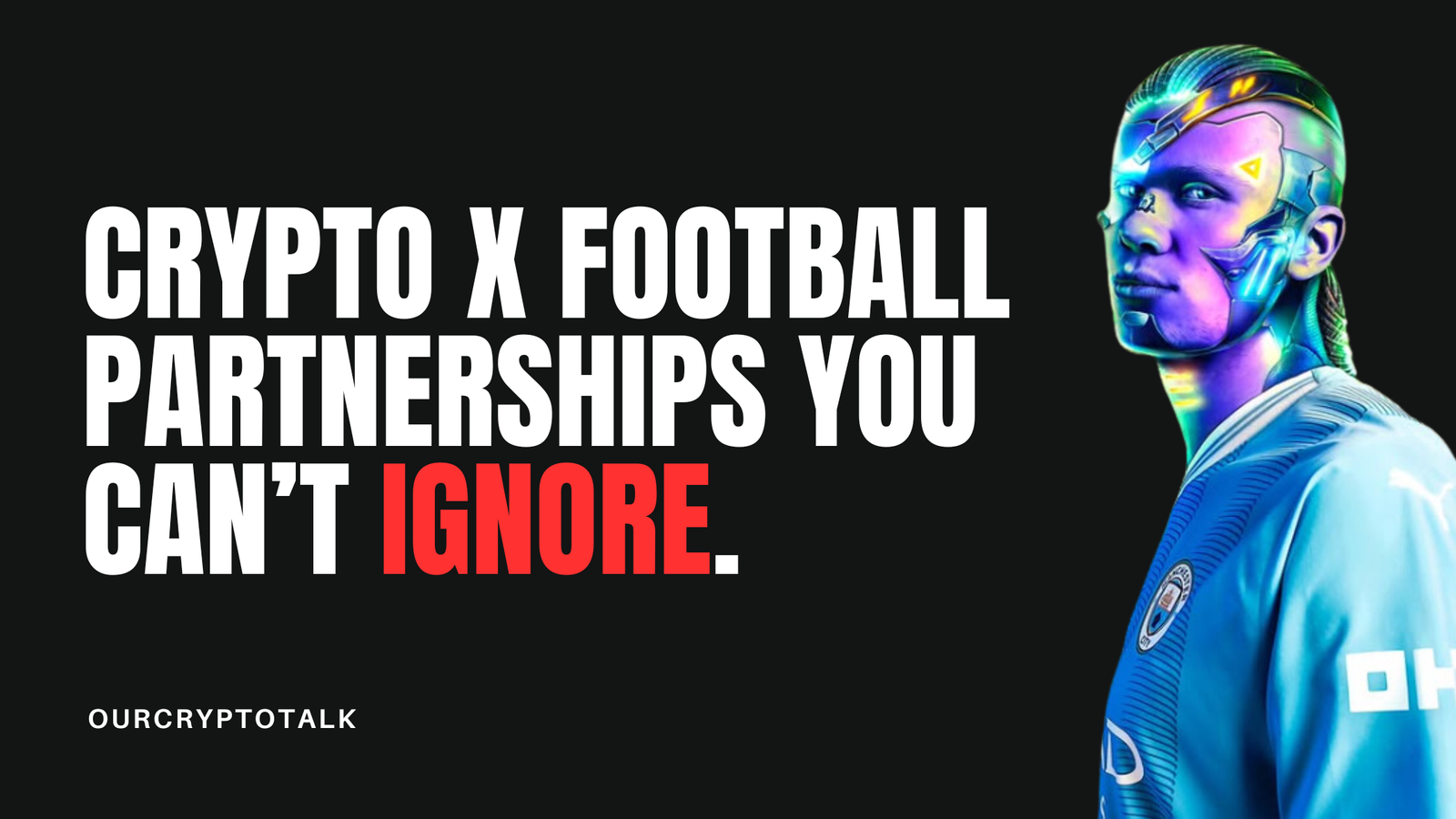 Our Crypto Talk | The Rise of Crypto Partnerships in Football: 17 Major  Deals Shaping the Sport