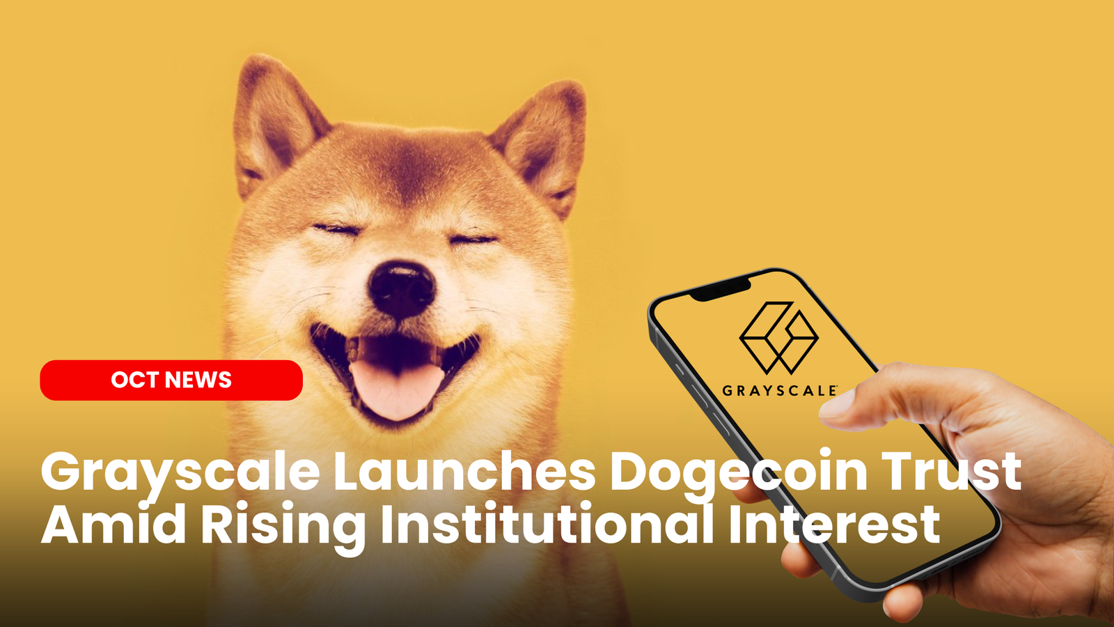 Our Crypto Talk | Grayscale Launches Dogecoin Trust Amid Rising  Institutional Interest