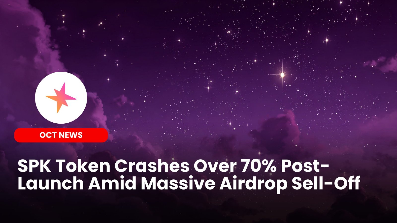 Our Crypto Talk | SPK Token Crashes Over 70% Post-Launch Amid Massive  Airdrop Sell-Off