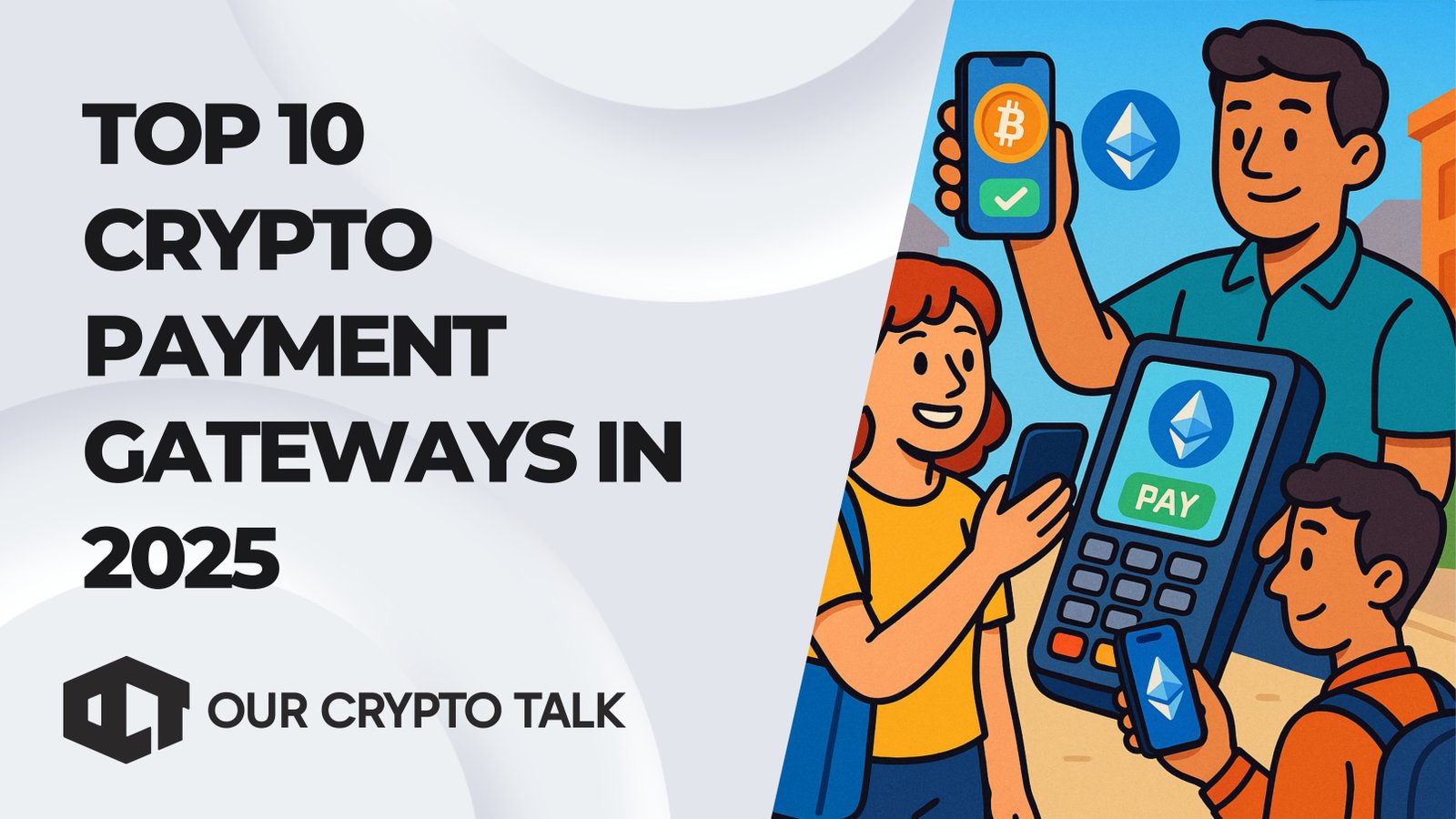 Top 10 Crypto Payment Gateways in 2025