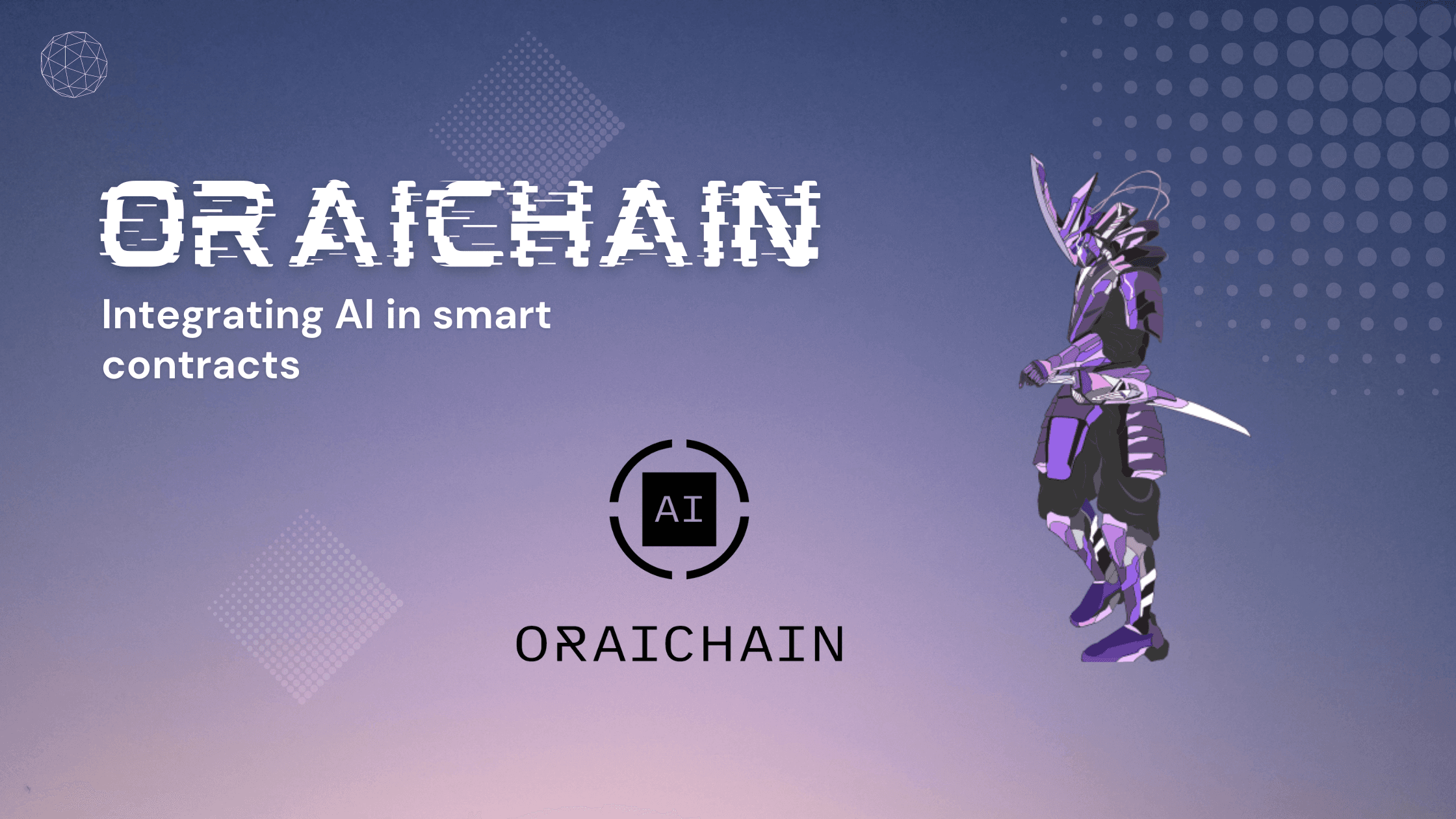 $ORAI : World’s first AI powered oracle for blockchains