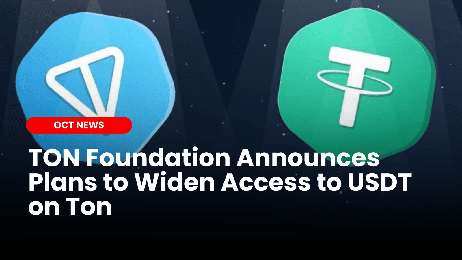 TON Foundation Announces Plans to Widen Access to USDT on Ton image