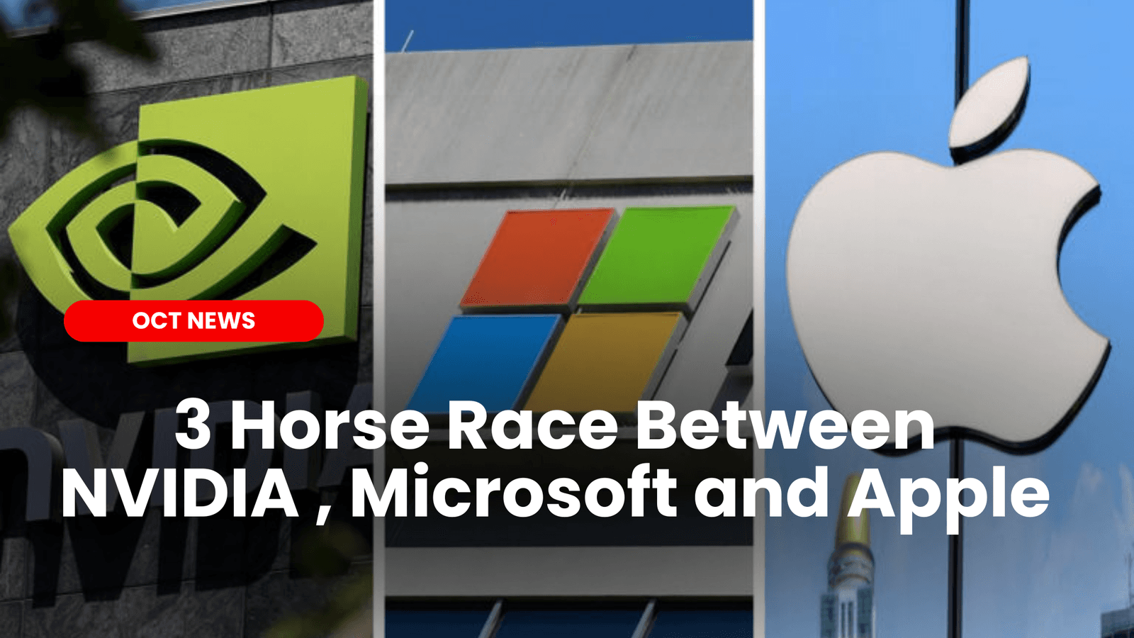 3 Horse Race Between NVIDIA, Microsoft and Apple image