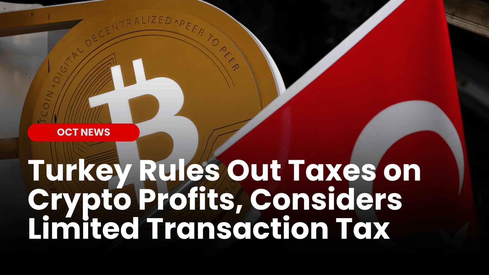 Turkey Rules Out Crypto Profit Tax, Considers Transaction Tax image