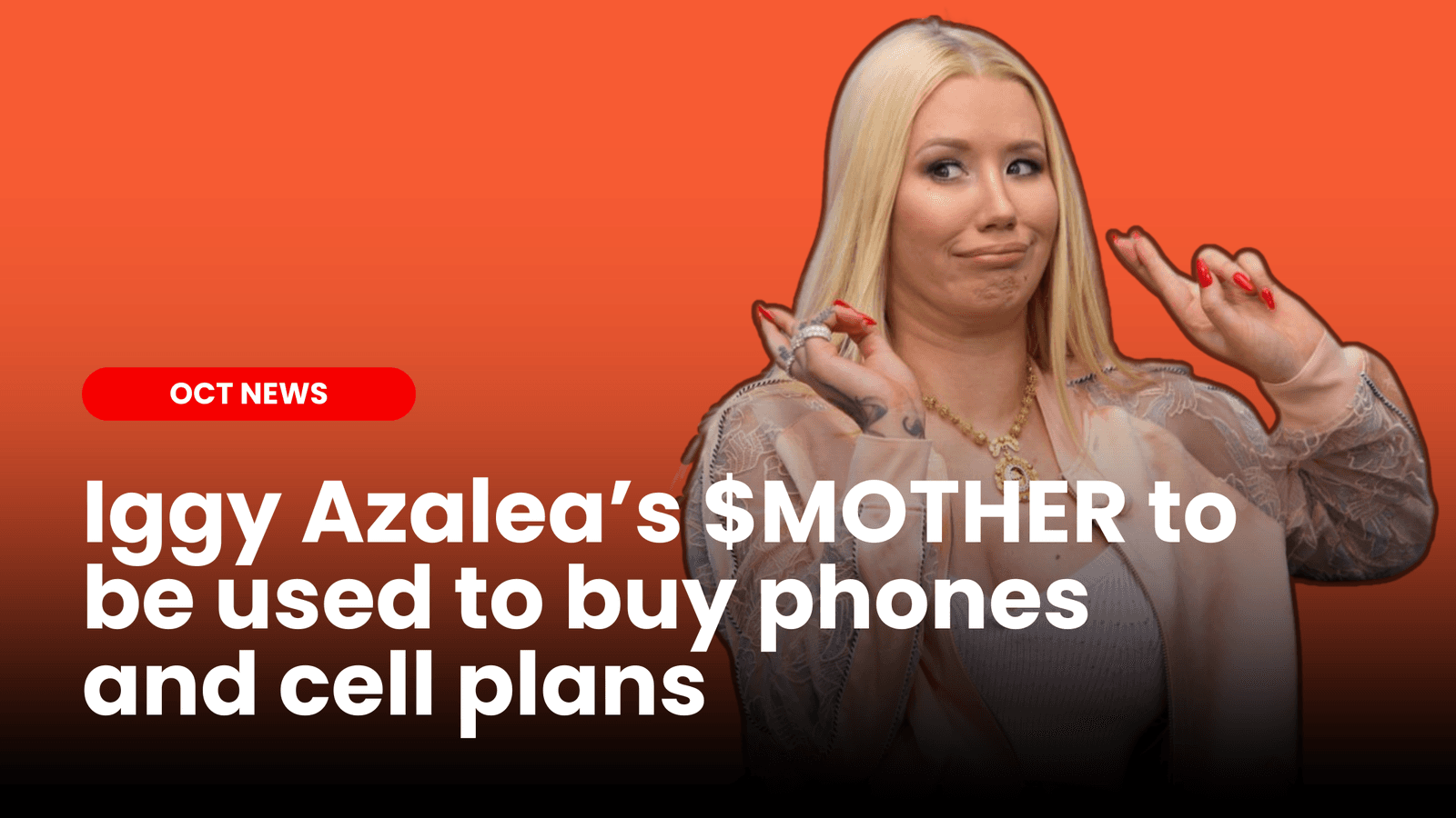 Iggy Azalea’s $MOTHER token soon to be used to buy phones? image