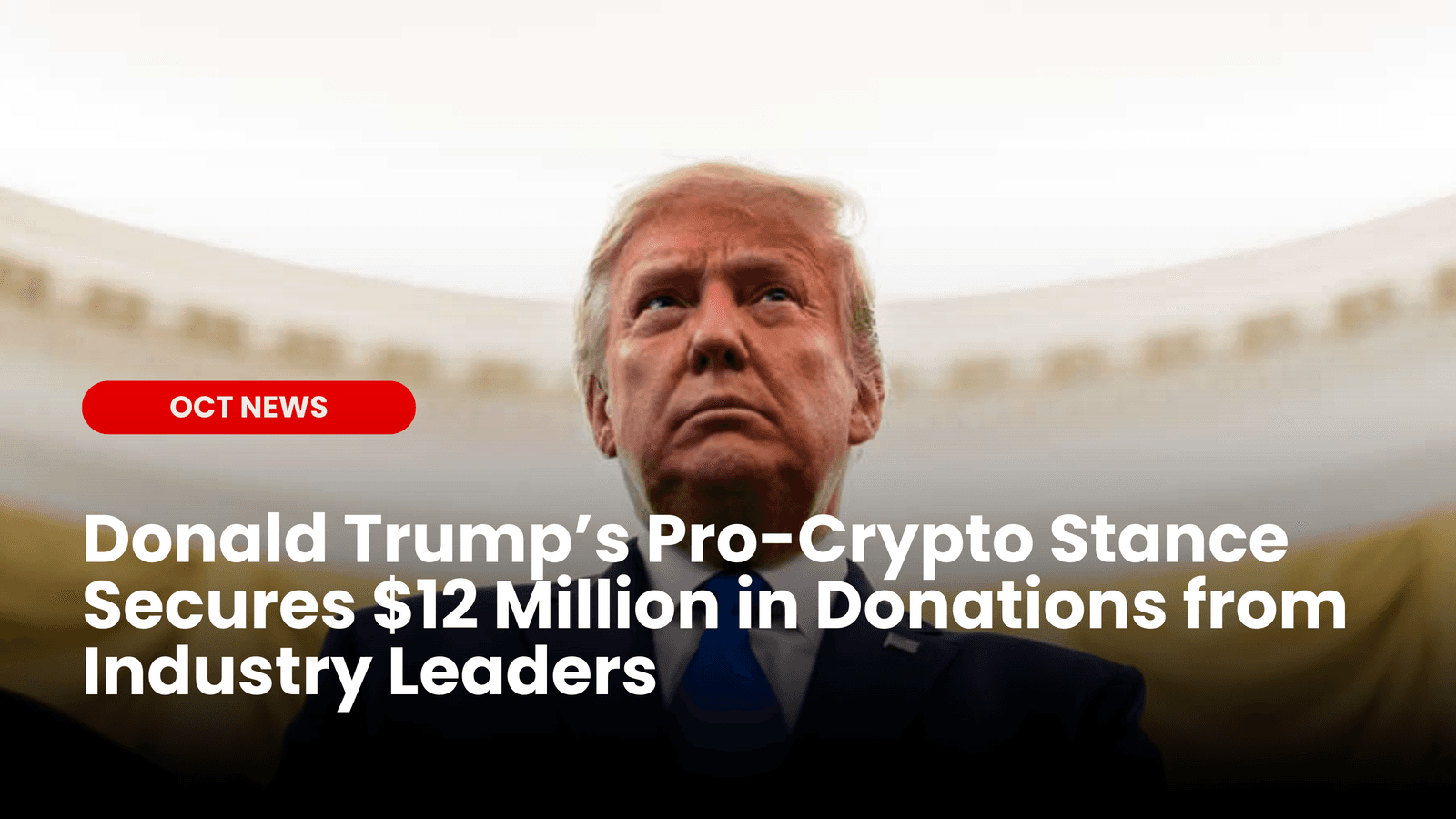 Donald Trump Secures $12 Million in Donations image