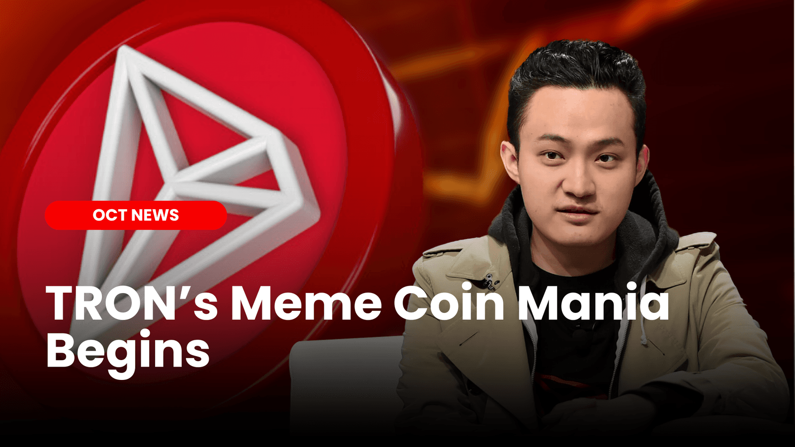 TRON’s Meme Coin Mania Begins