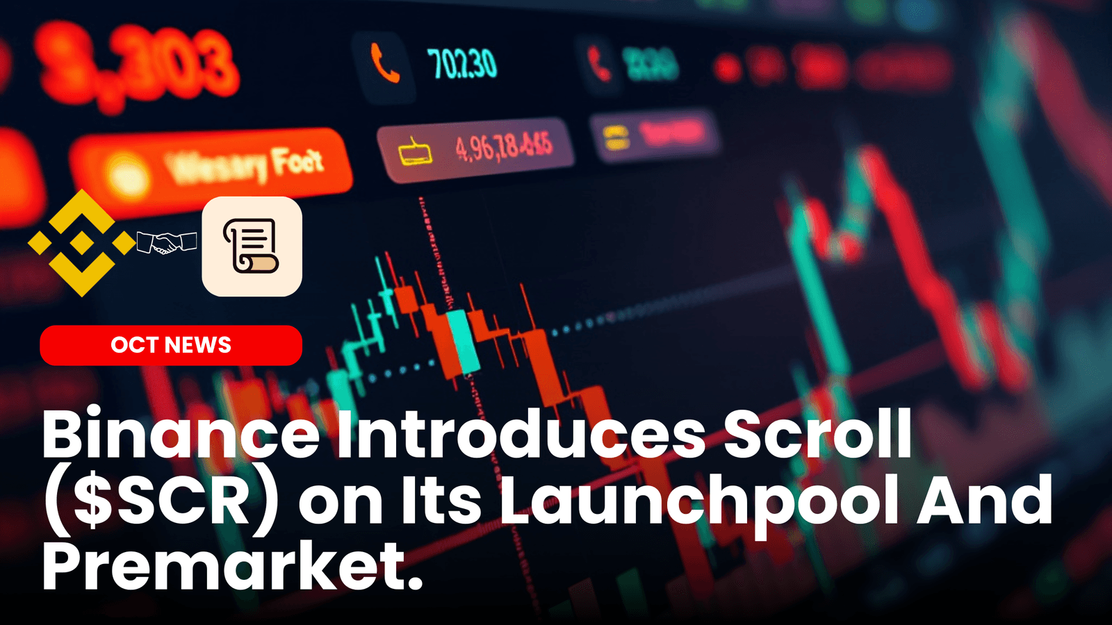Binance Introduces Scroll (SCR) on Its Launchpool And Premarket