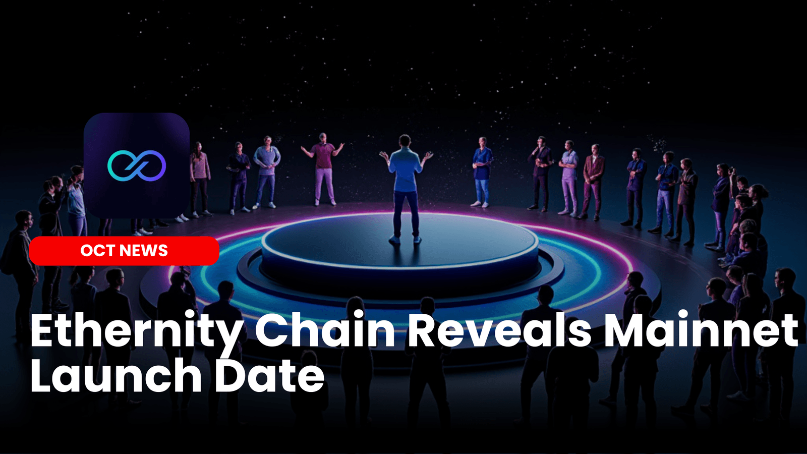 Ethernity Chain Set to Reaveals Mainnet Launch Date