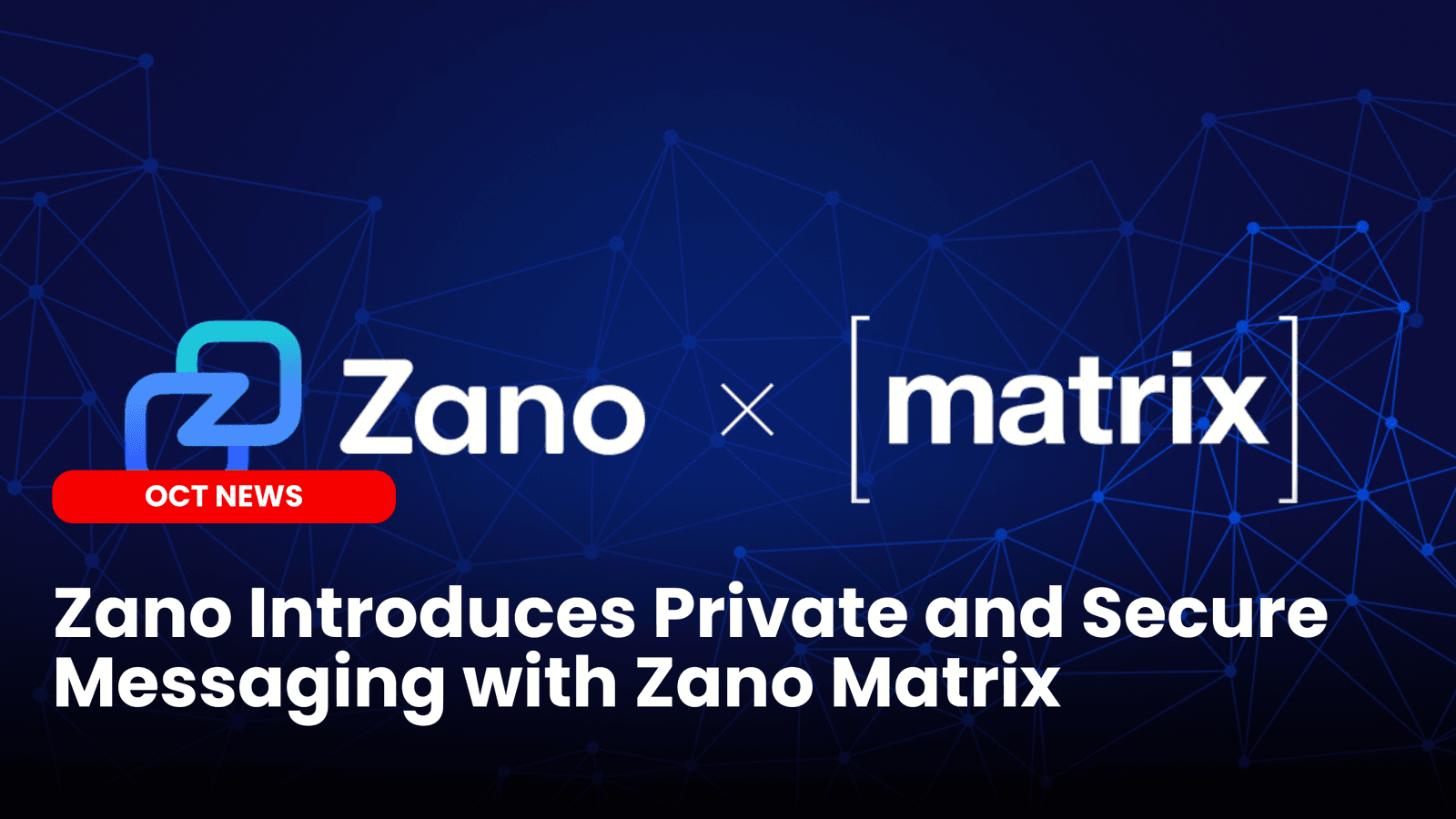 Zano Introduces Private and Secure Messaging with Zano Matrix