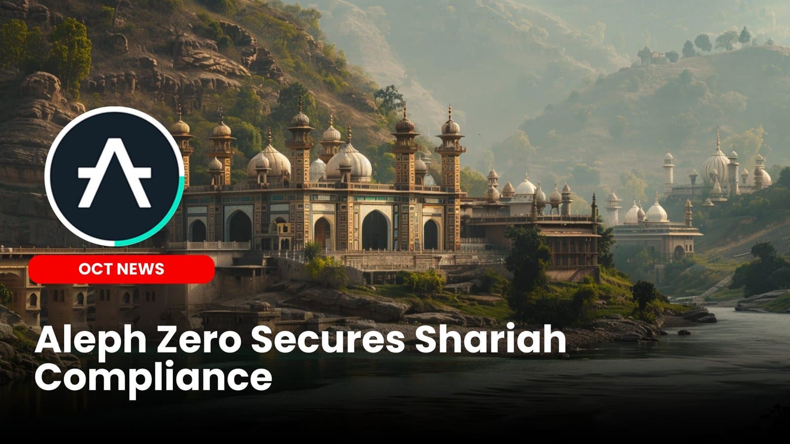 Aleph Zero Secures Shariah Compliance