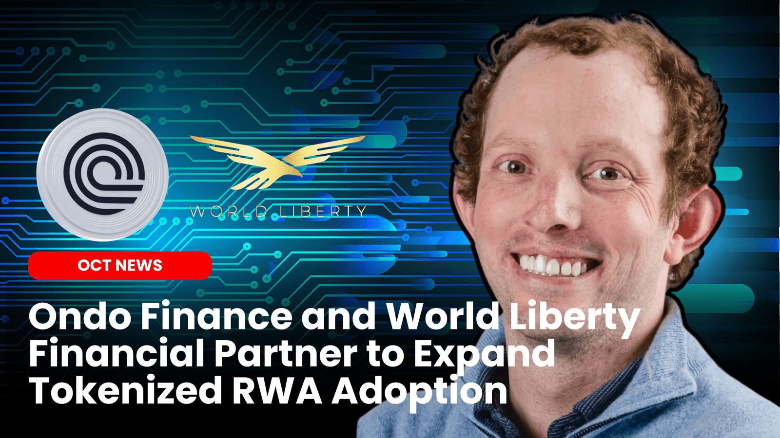 Ondo Finance and World Liberty Financial Partner to Expand Tokenized RWA Adoption