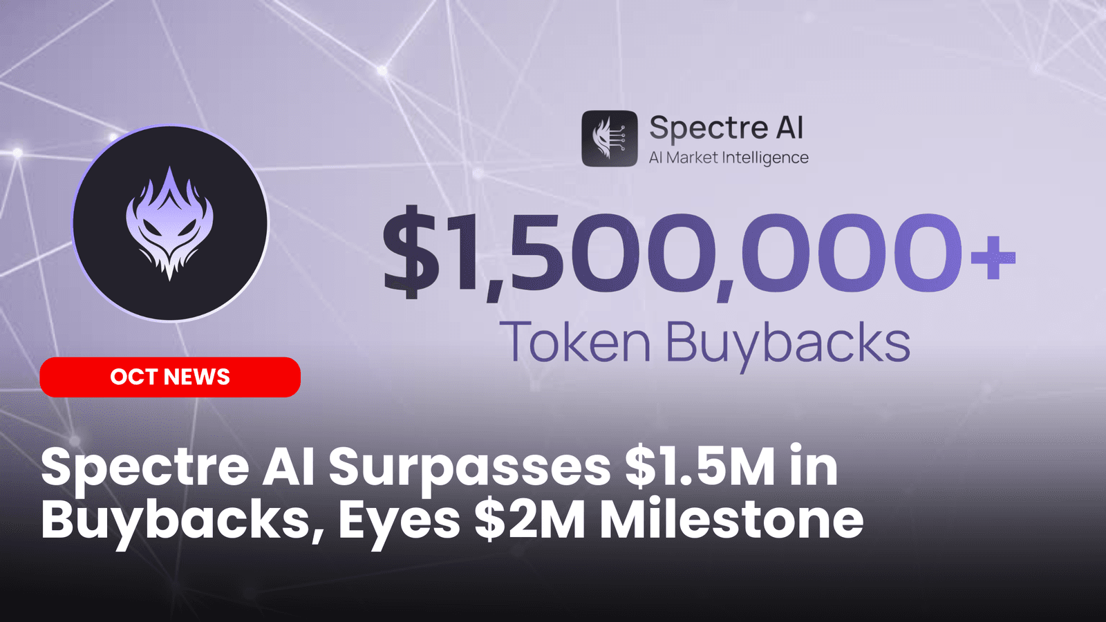 Spectre AI Surpasses $1.5M in Buybacks, Eyes $2M Milestone