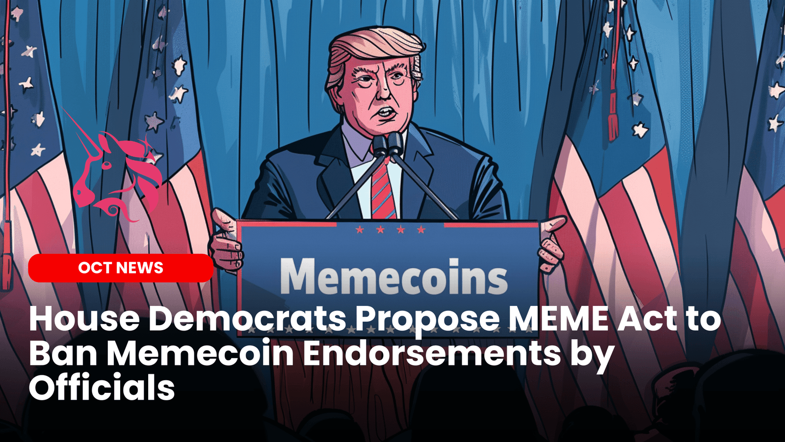 House Democrats Propose MEME Act to Ban Memecoin Endorsements by Officials
