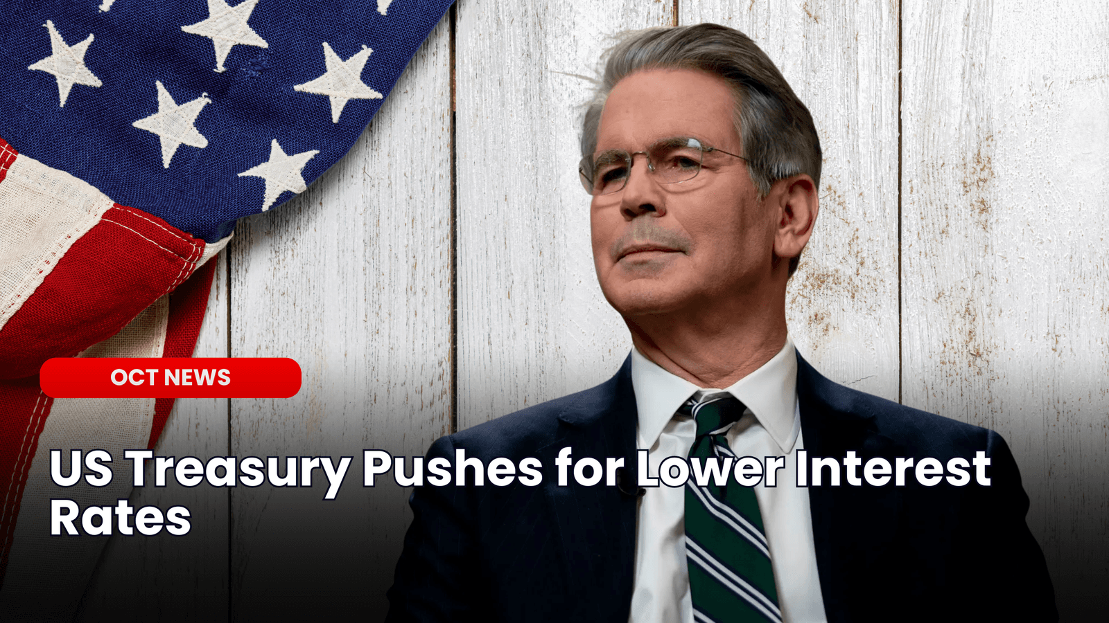 US Treasury Pushes for Lower Interest Rates image