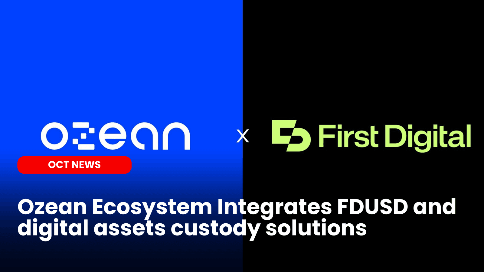 Ozean Ecosystem Integrates FDUSD and digital assets custody solutions image