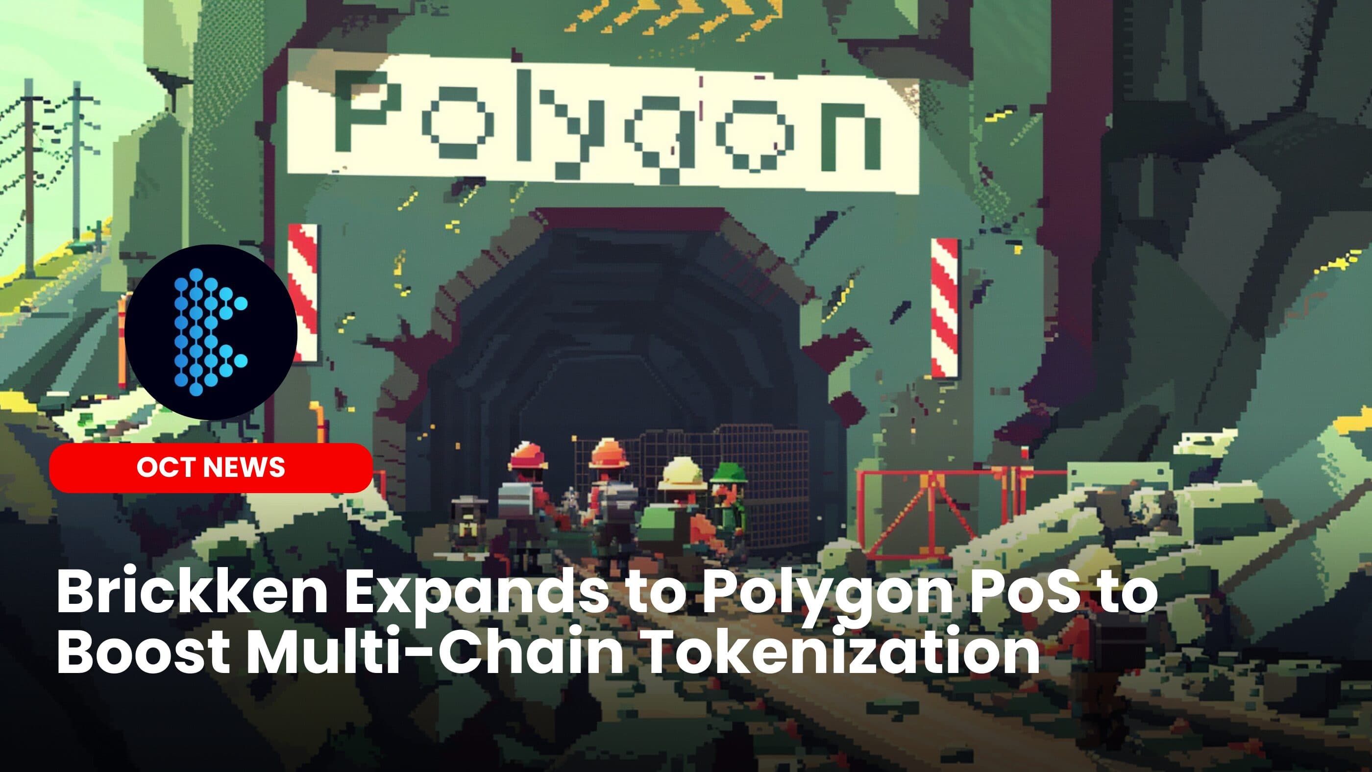 Brickken Expands to Polygon PoS to Boost Multi-Chain Tokenization image