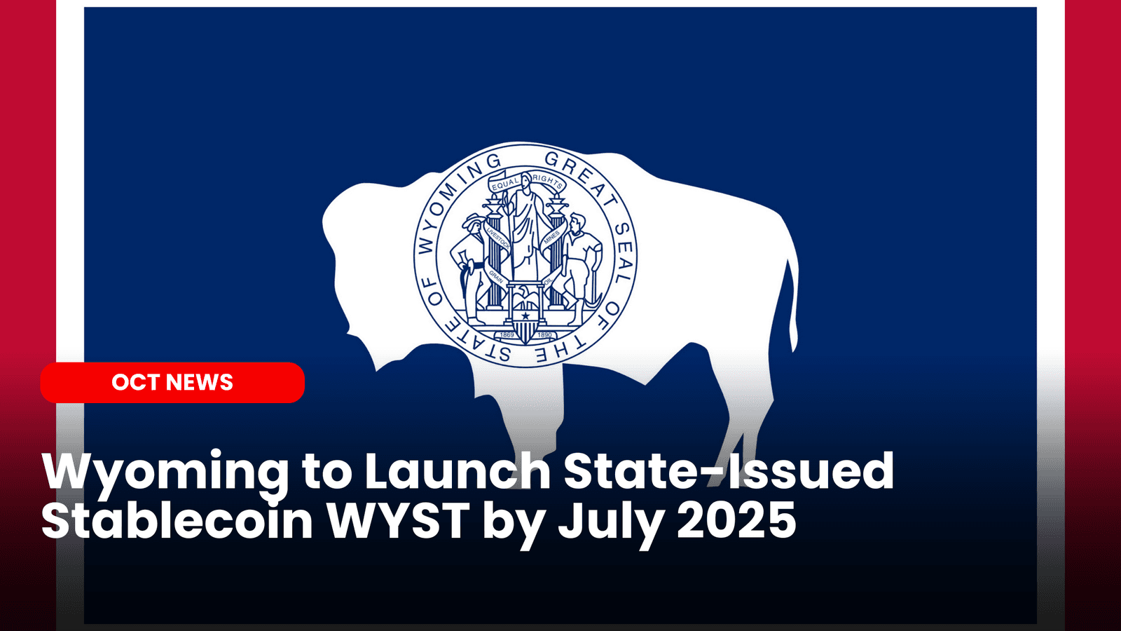 Wyoming to Launch State-Issued Stablecoin WYST by July 2025 image