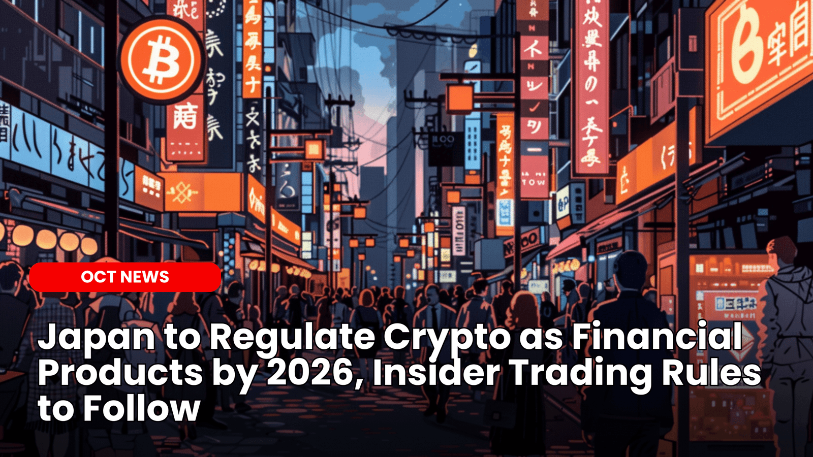 Japan to Regulate Crypto as Financial Products by 2026, Insider Trading Rules to Follow image