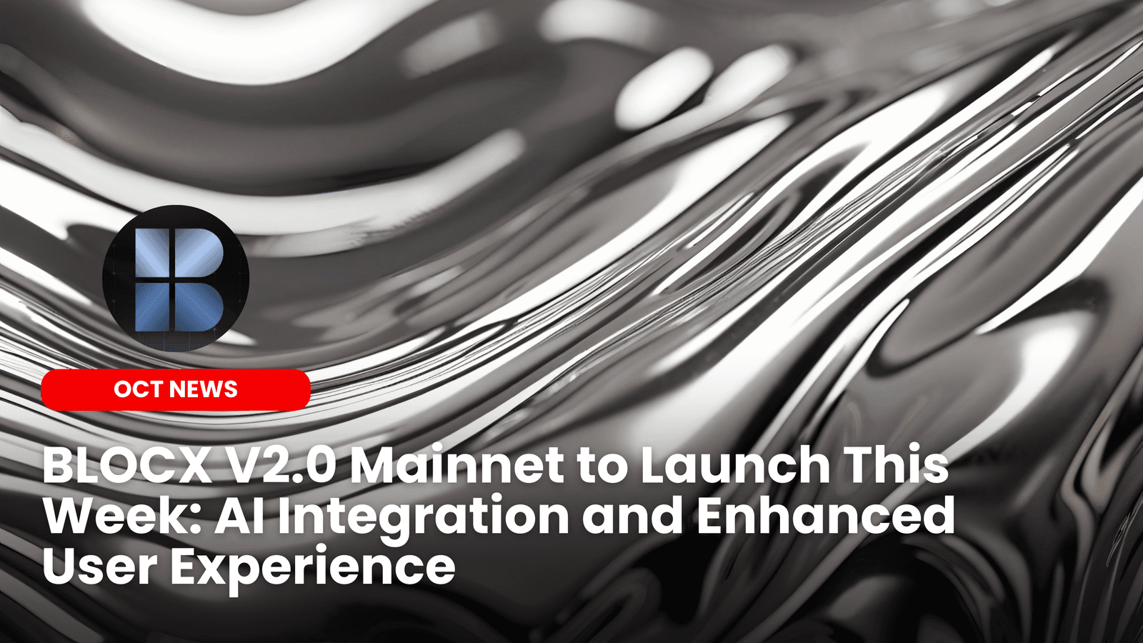 BLOCX V2.0 Mainnet to Launch This Week