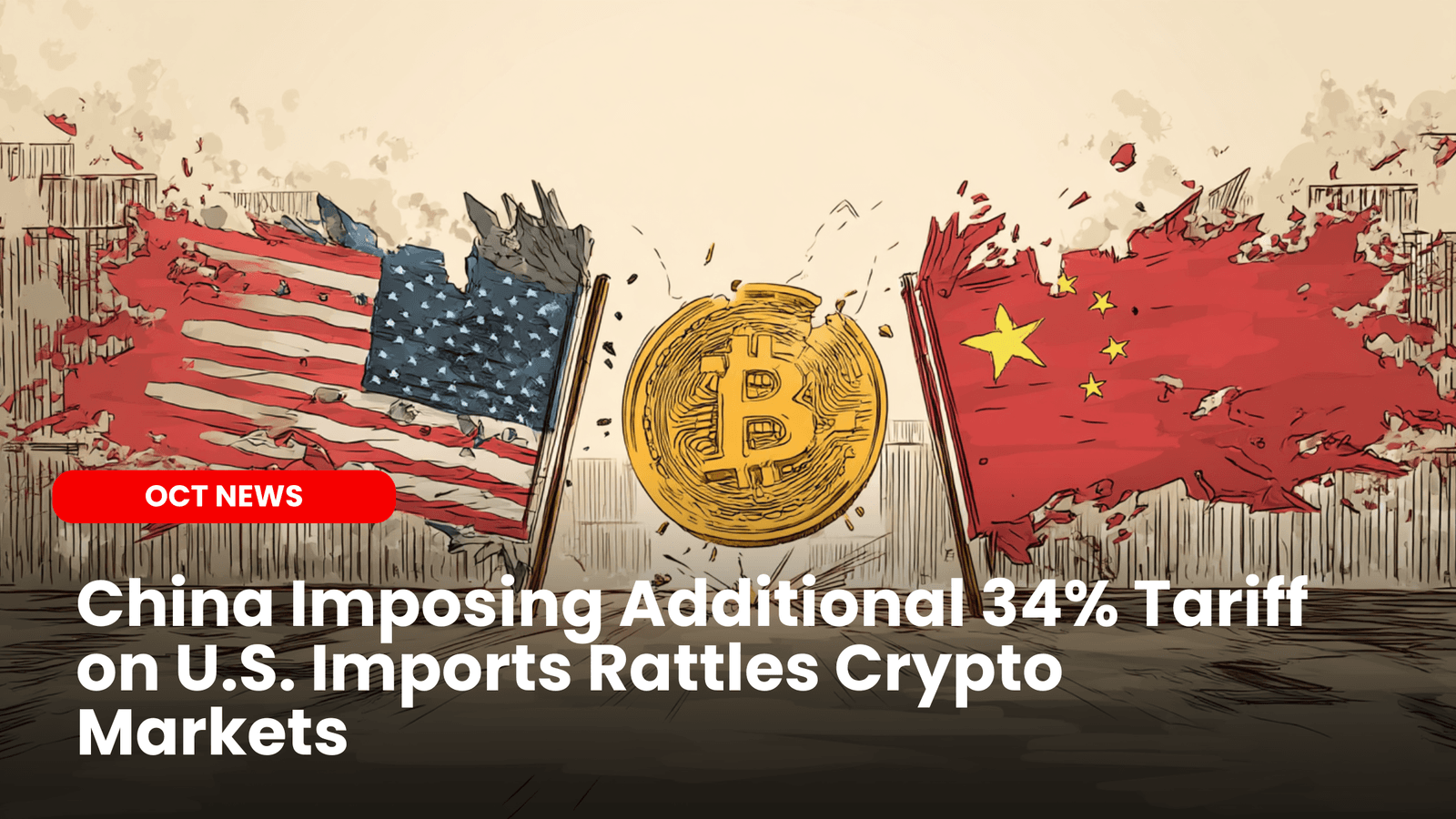 China Imposing Additional 34% Tariff on U.S. Imports Rattles Crypto Markets image