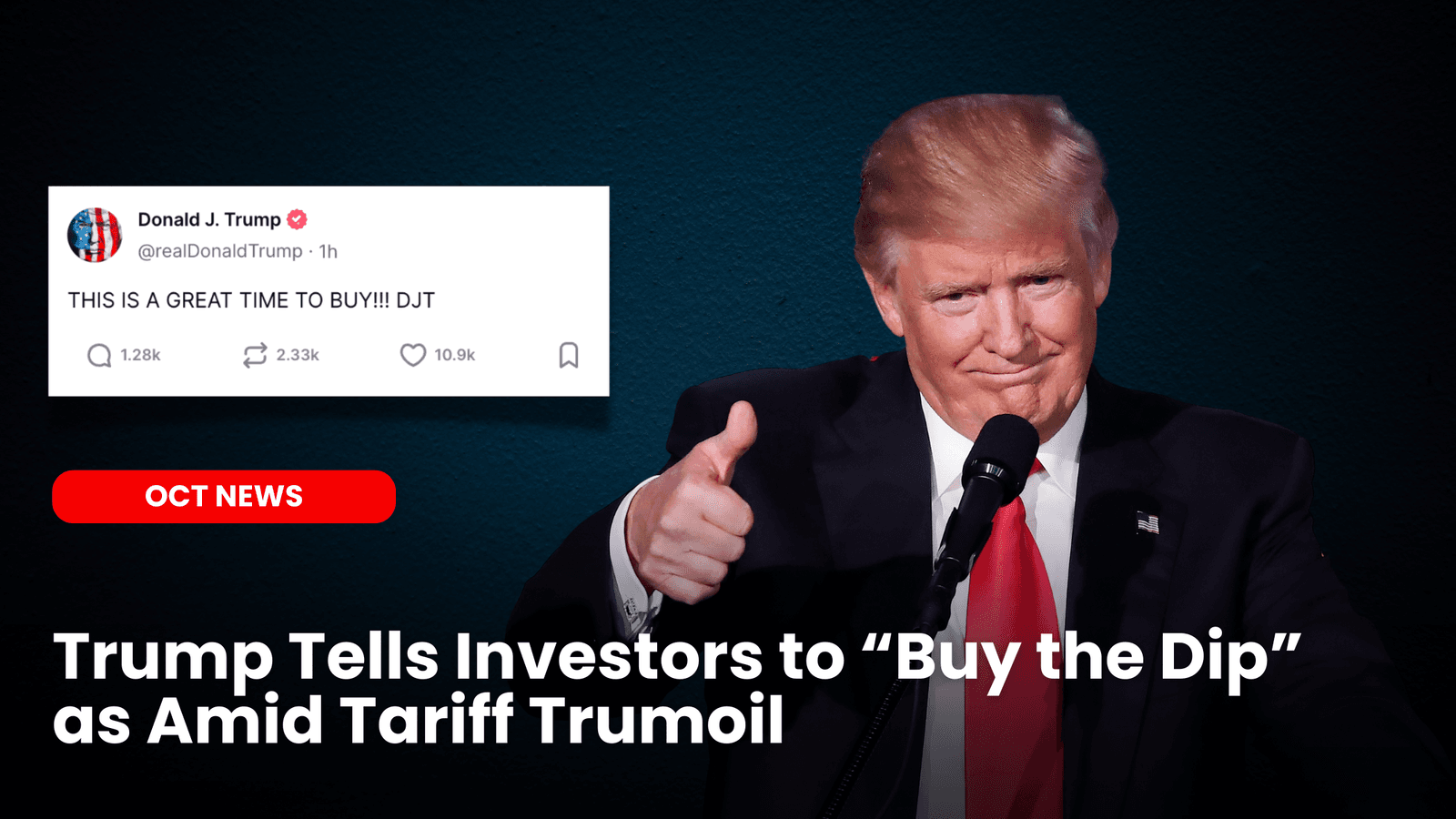 Trump Tells Investors to “Buy the Dip” as Amid Tariff Trumoil image