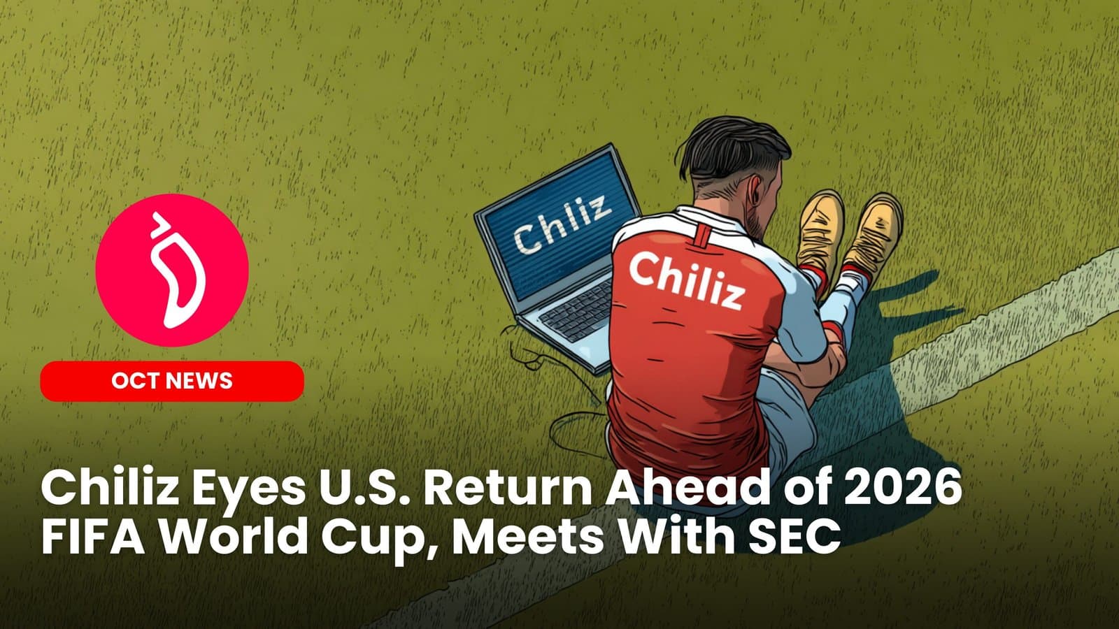 Chiliz Eyes U.S. Return Ahead of 2026 FIFA World Cup, Meets With SEC image