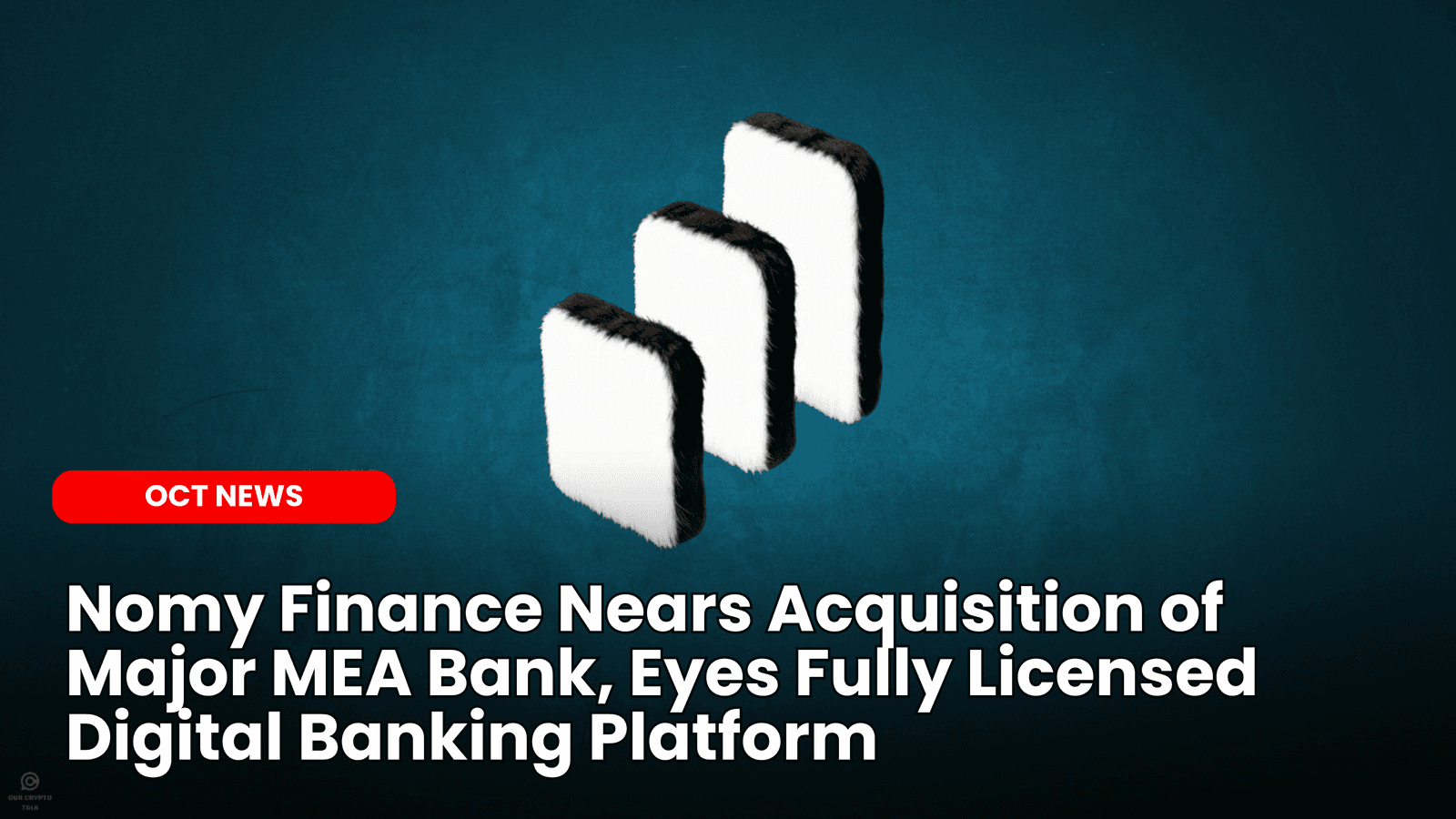 Nomy Finance Nears Acquisition of Major MEA Bank image