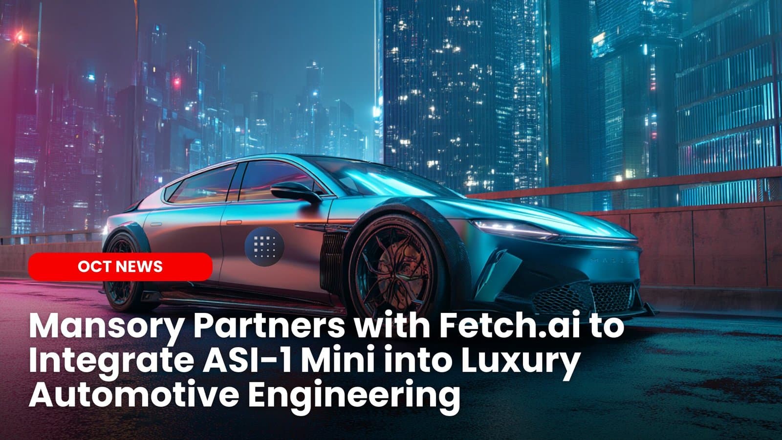 Mansory Partners with Fetch.ai to Integrate ASI-1 Mini into Luxury Automotive Engineering image