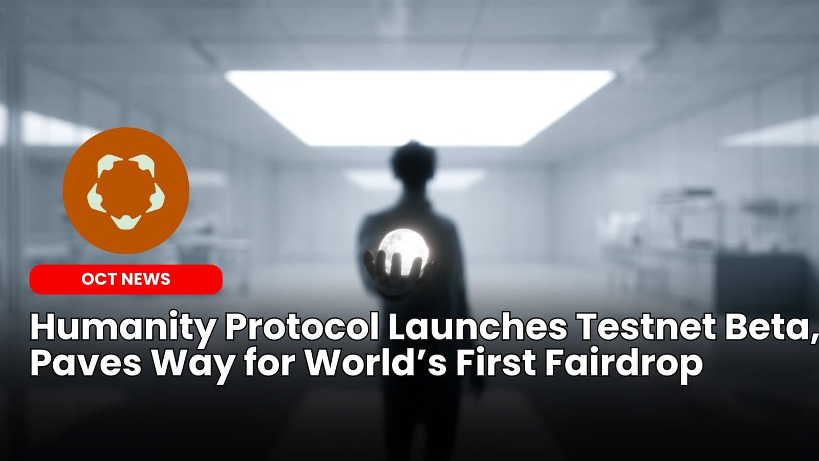 Humanity Protocol Launches Testnet Beta, Paves Way for World’s First Fairdrop image