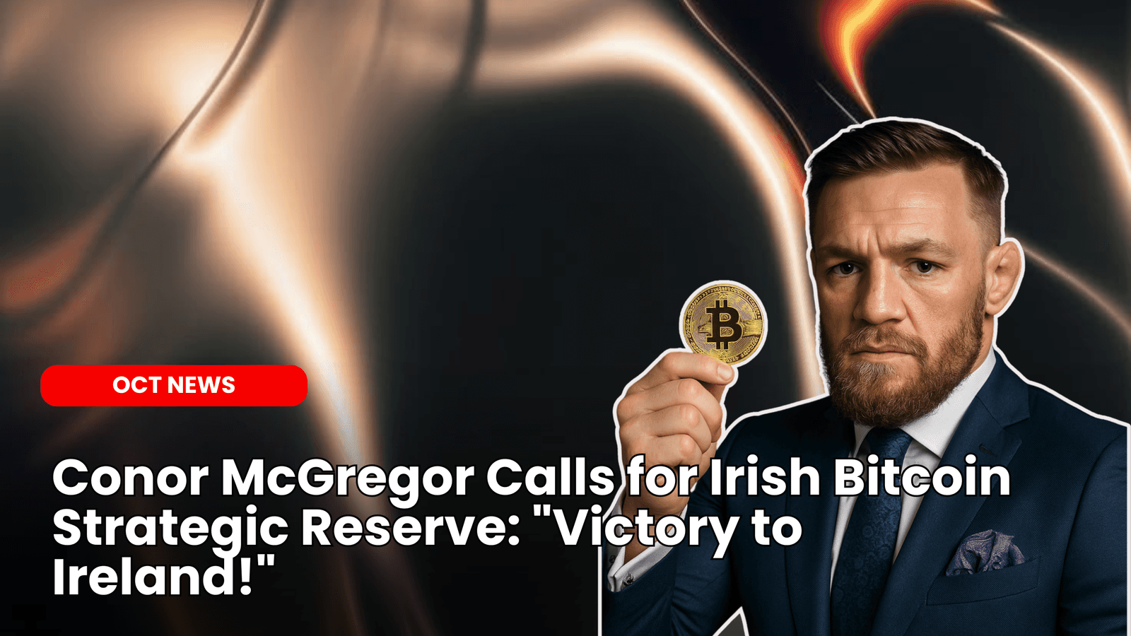 Conor McGregor Calls for Irish Bitcoin Strategic Reserve: “Victory to Ireland!” image