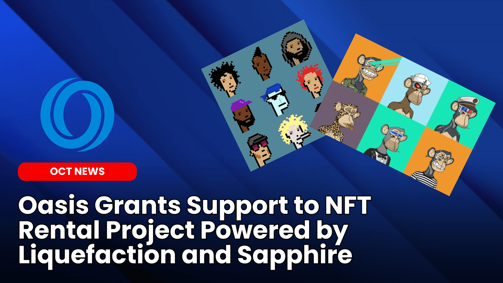 Oasis Grants Support to NFT Rental Project Powered by Liquefaction and Sapphire image