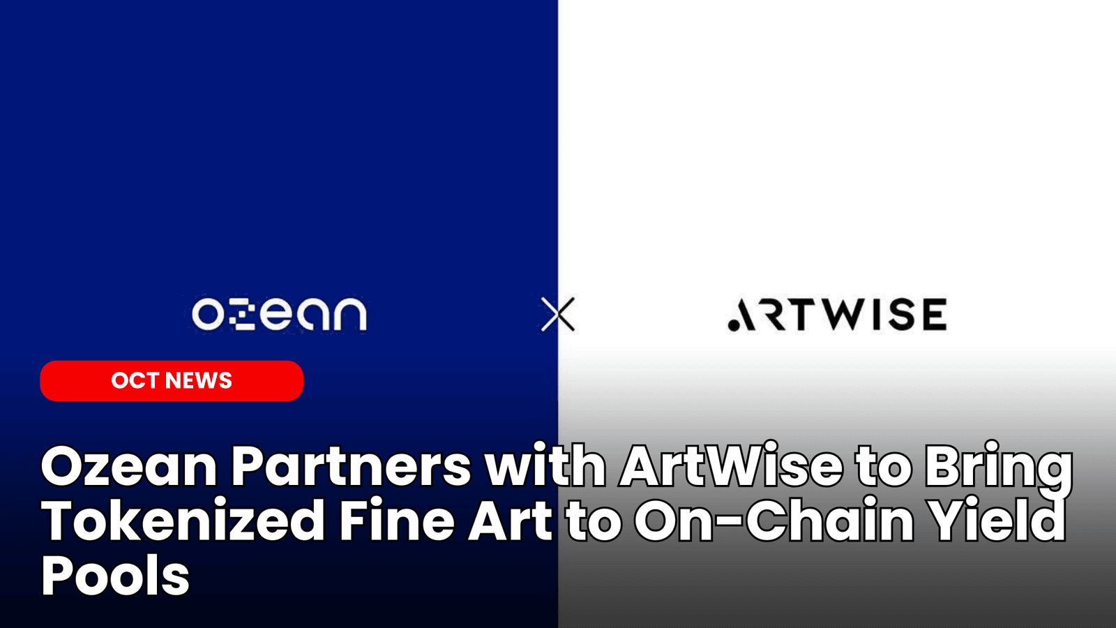 Ozean Partners with ArtWise to Bring Tokenized Fine Art to On-Chain Yield Pools image