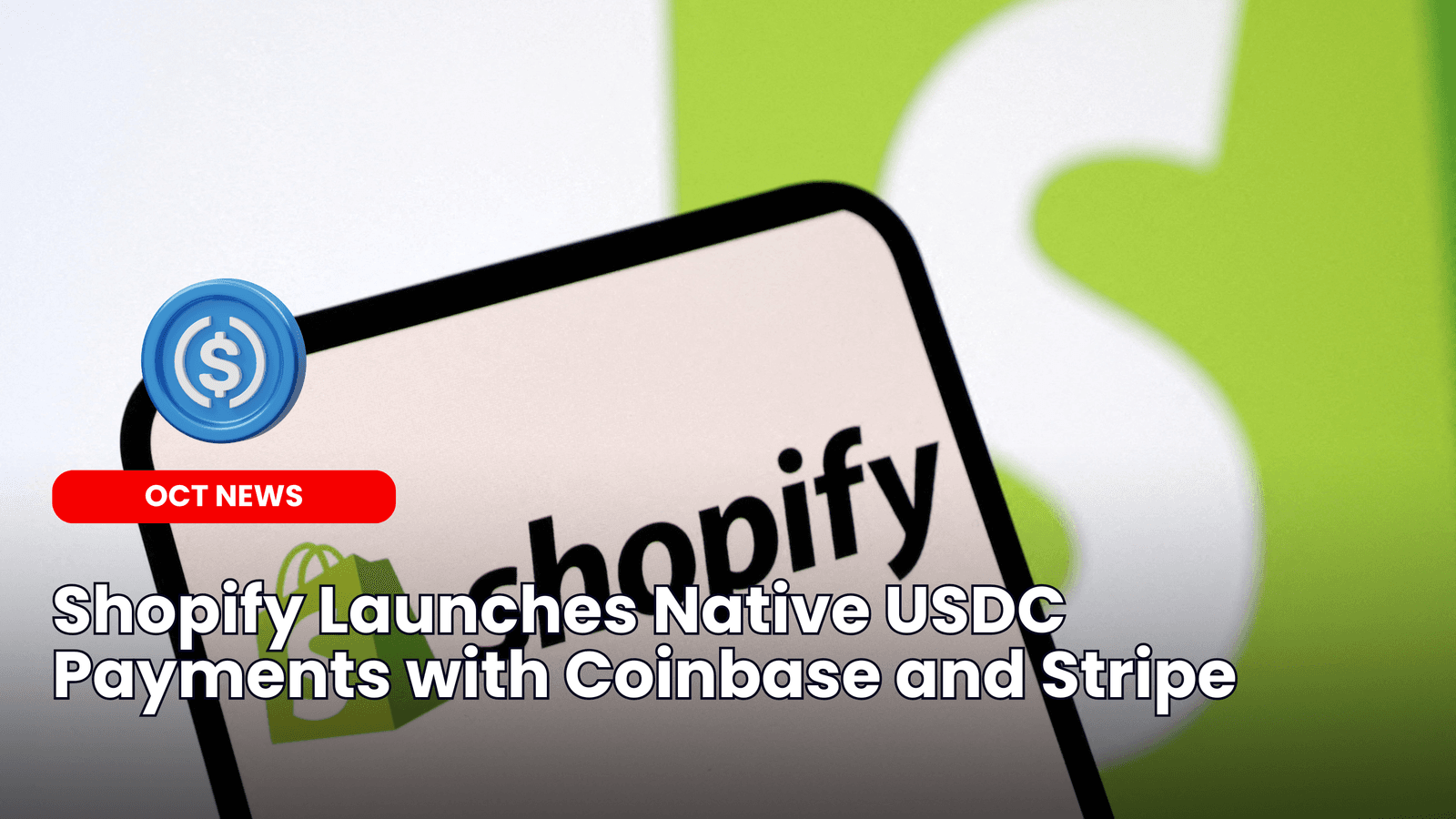 Shopify Launches Native USDC Payments with Coinbase and Stripe image