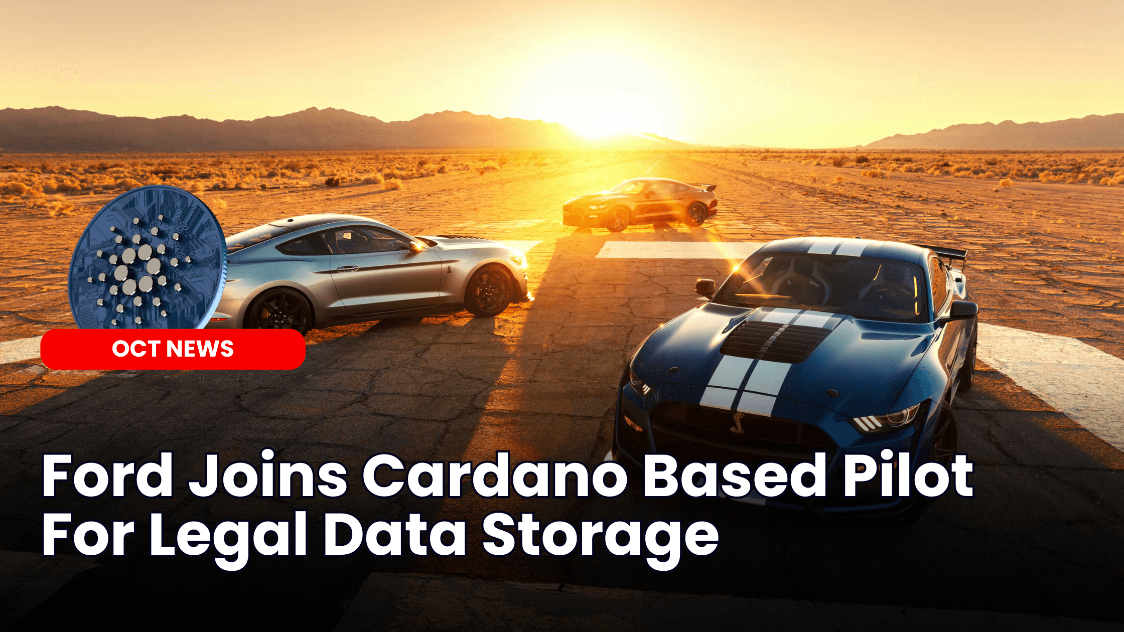 Ford Joins Cardano Based Pilot For Legal Data Storage image