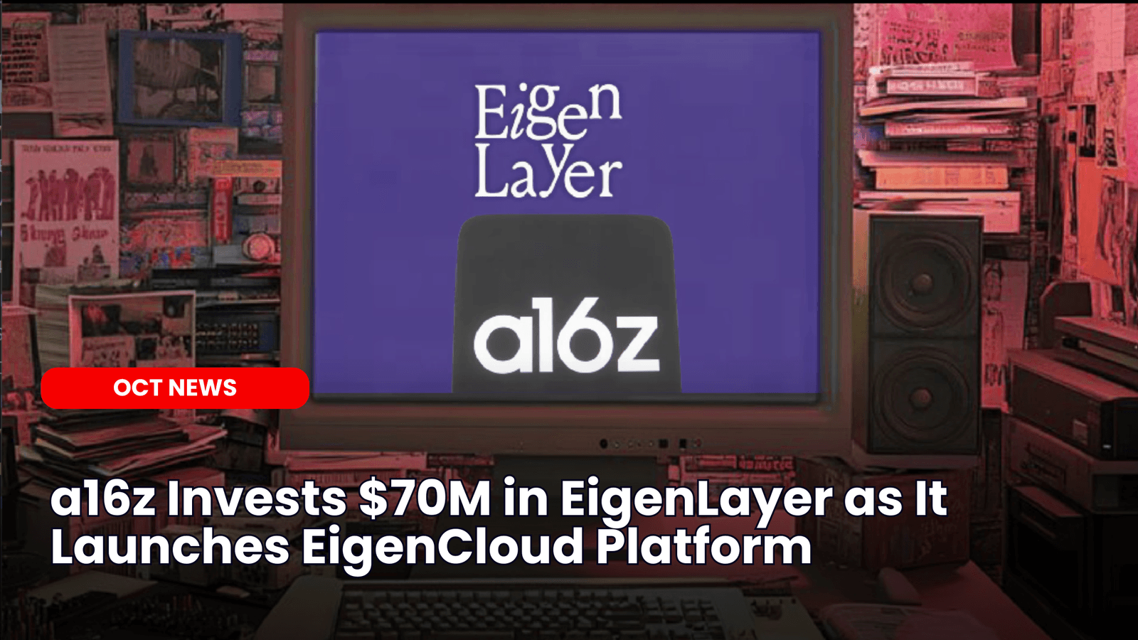 a16z Invests $70M in EigenLayer as It Launches EigenCloud Platform image