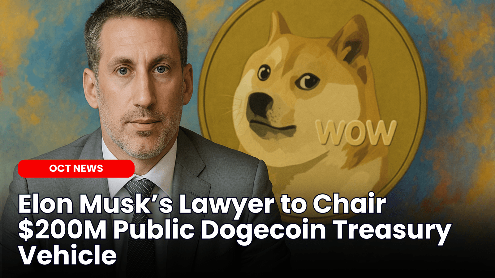 Elon Musk’s Lawyer to Chair $200M Public Dogecoin Treasury Vehicle image