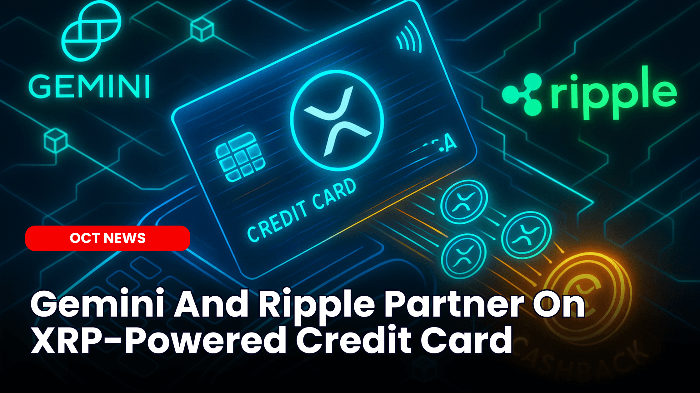 Gemini And Ripple Partner On XRP-Powered Credit Card