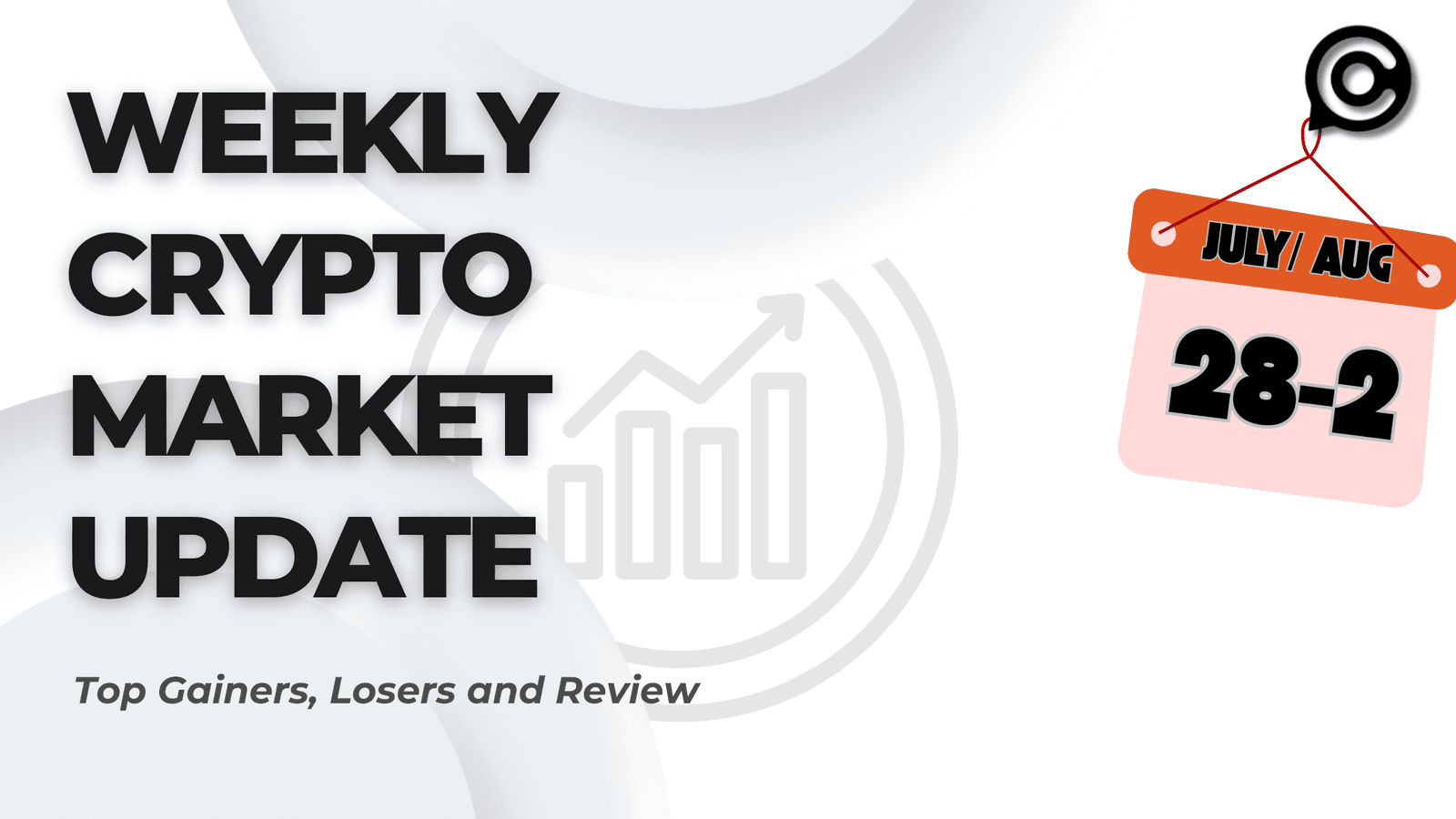 Weekly Crypto Market Update (July 28 -August 3) image