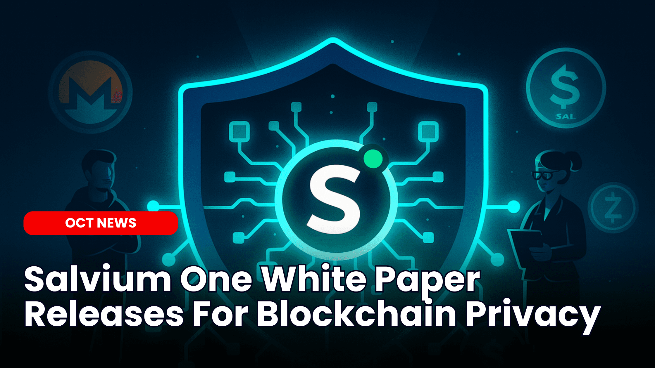 Salvium One White Paper Releases For Privacy in Blockchain