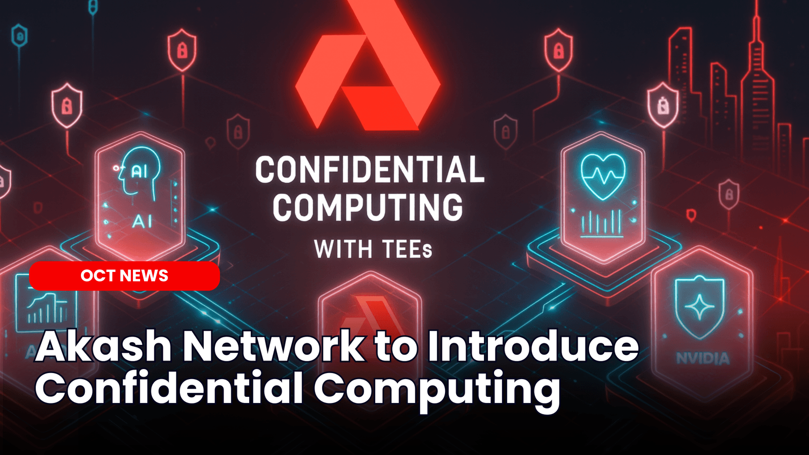 Akash Network to Introduce Confidential Computing for Secure AI image