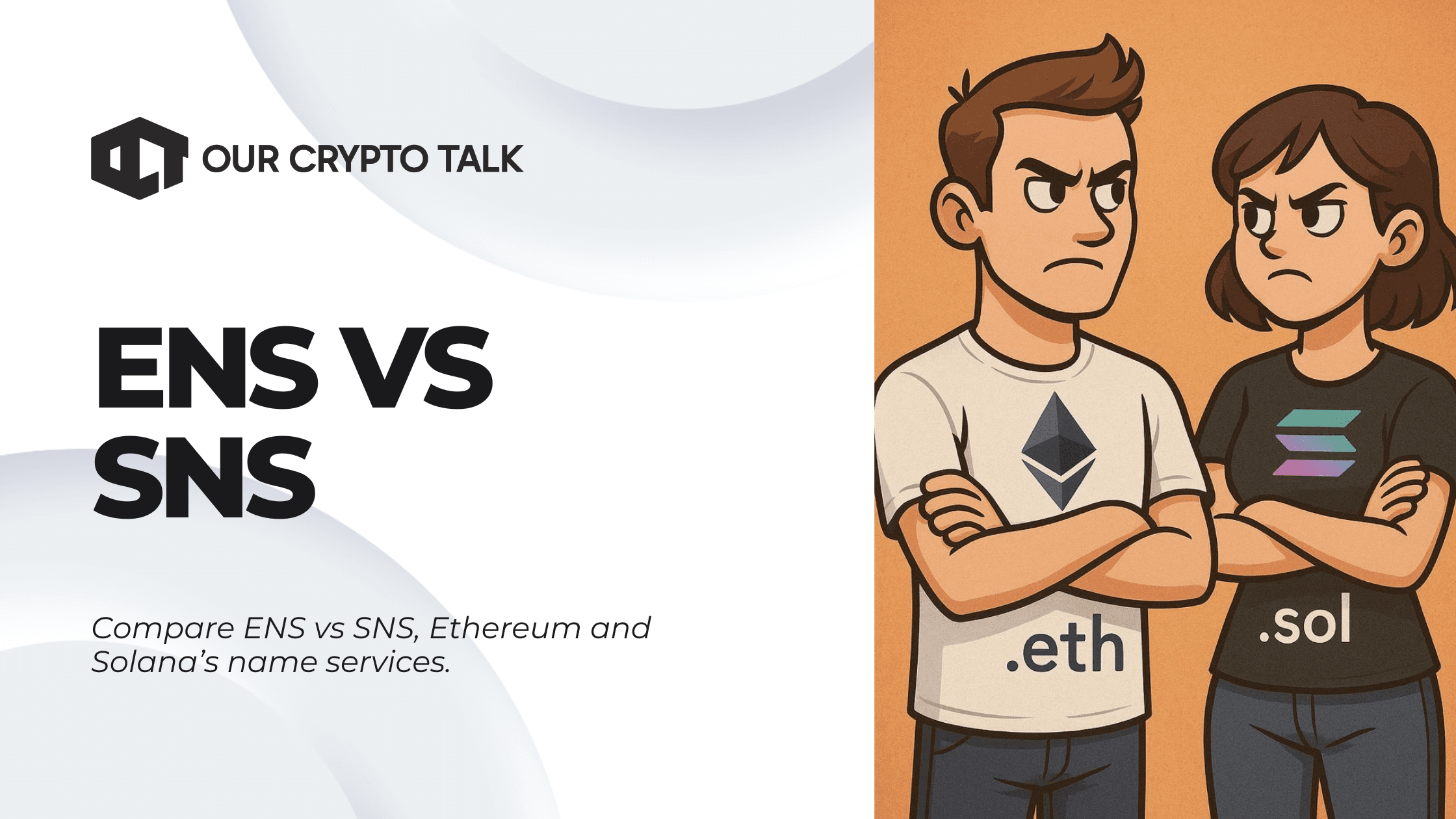 ENS vs SNS: A Comprehensive Comparison of Ethereum and Solana Name Services image