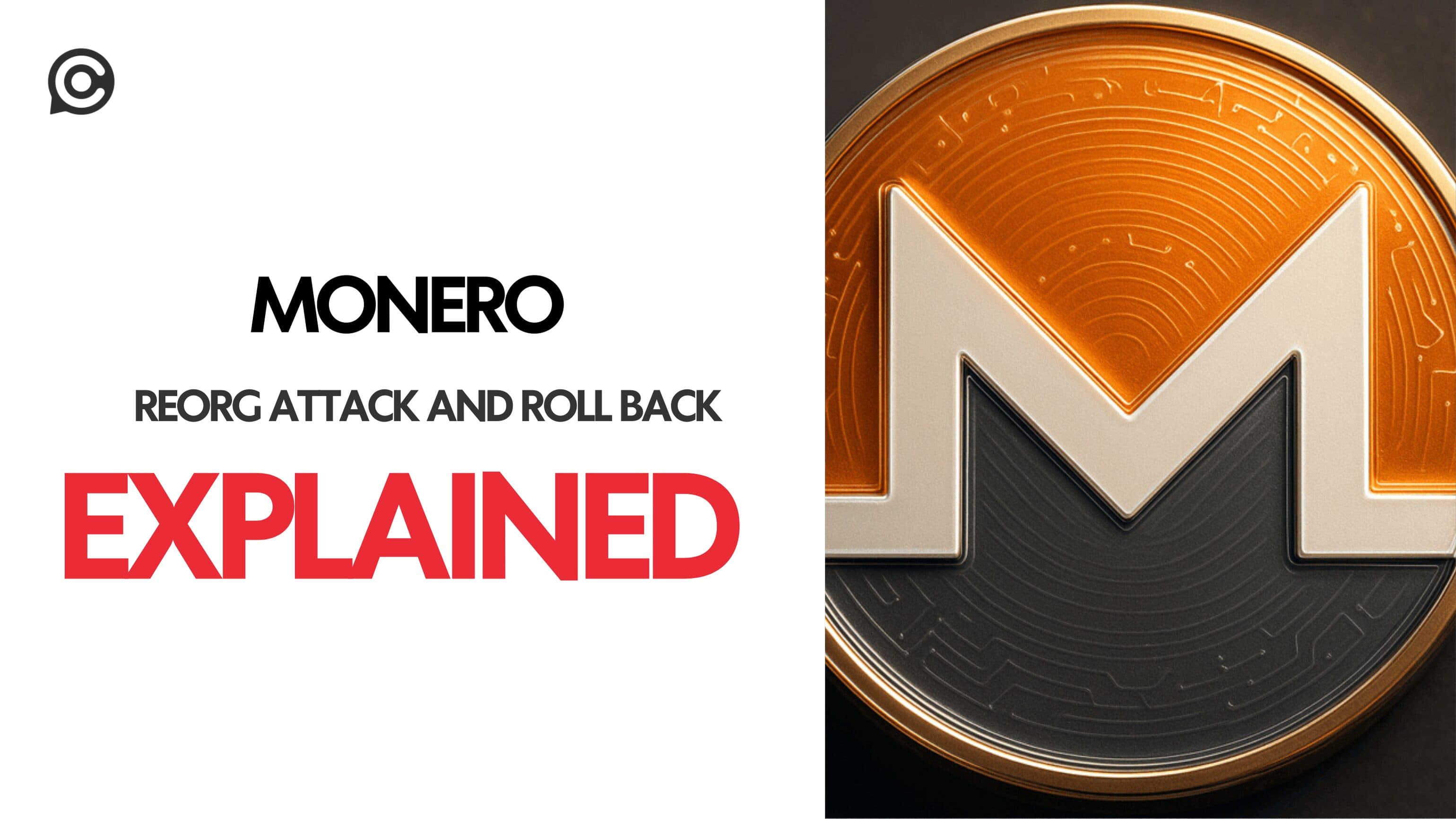 Monero Reorg Attack Roll Back: Explained image