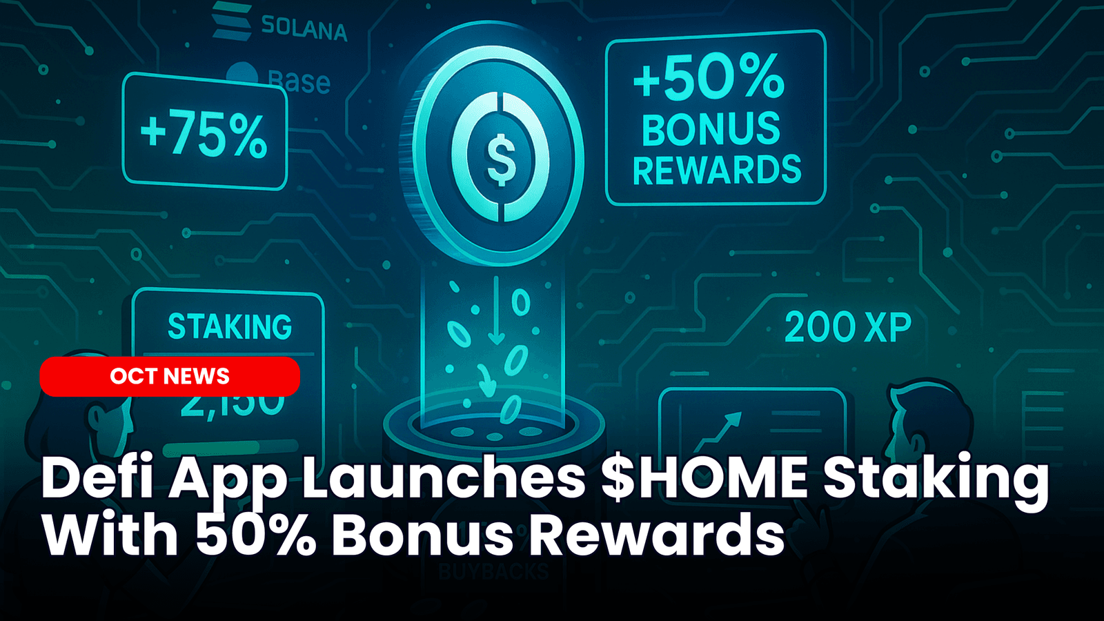 Defi App Launches $HOME Staking With 50% Bonus Rewards image