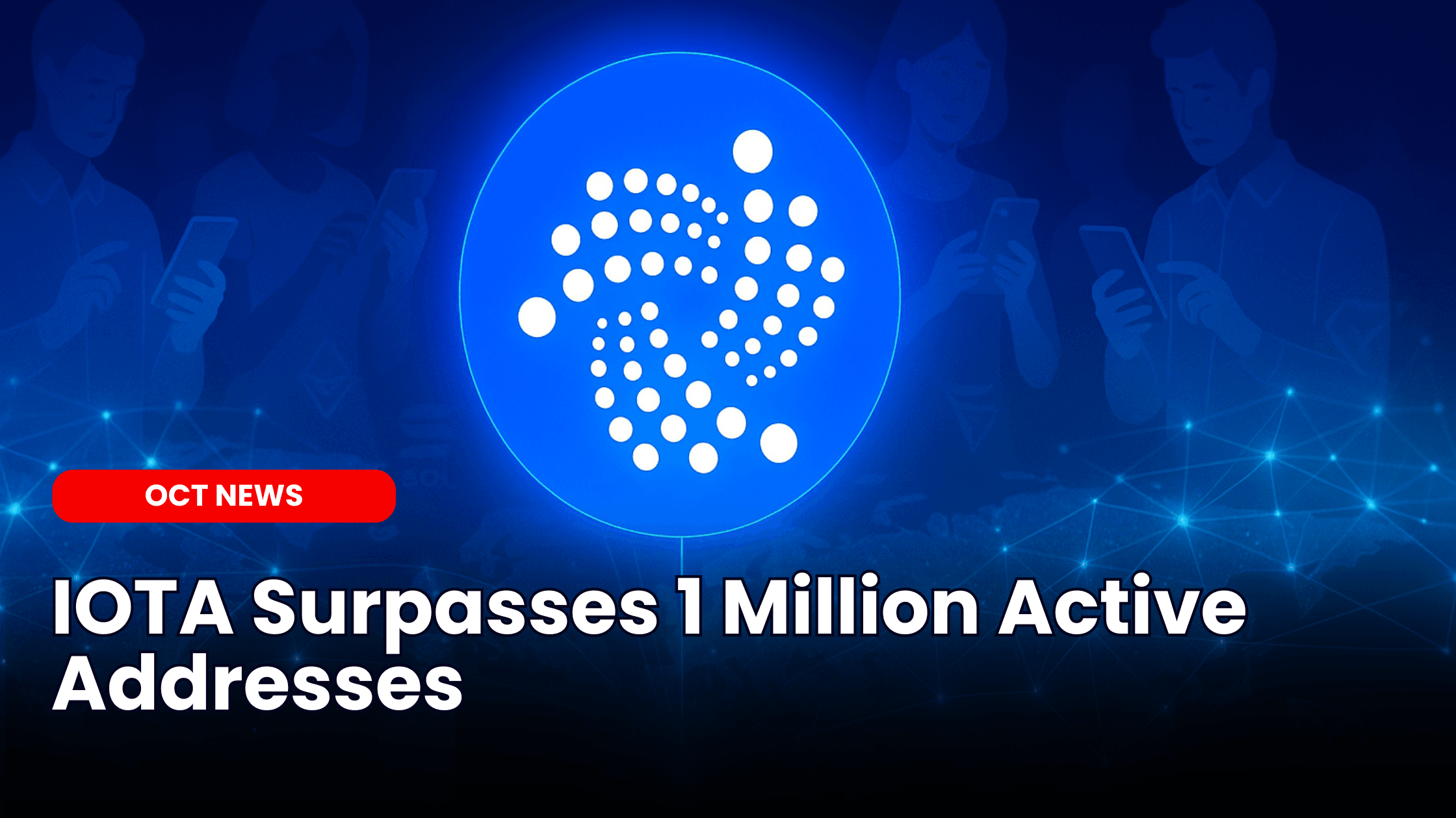 IOTA Surpasses 1 Million Active Addresses