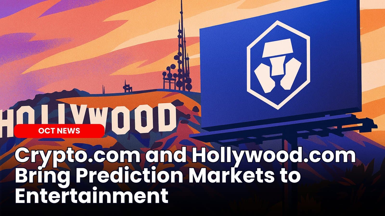 Crypto.com and Hollywood.com Partner For Prediction Markets