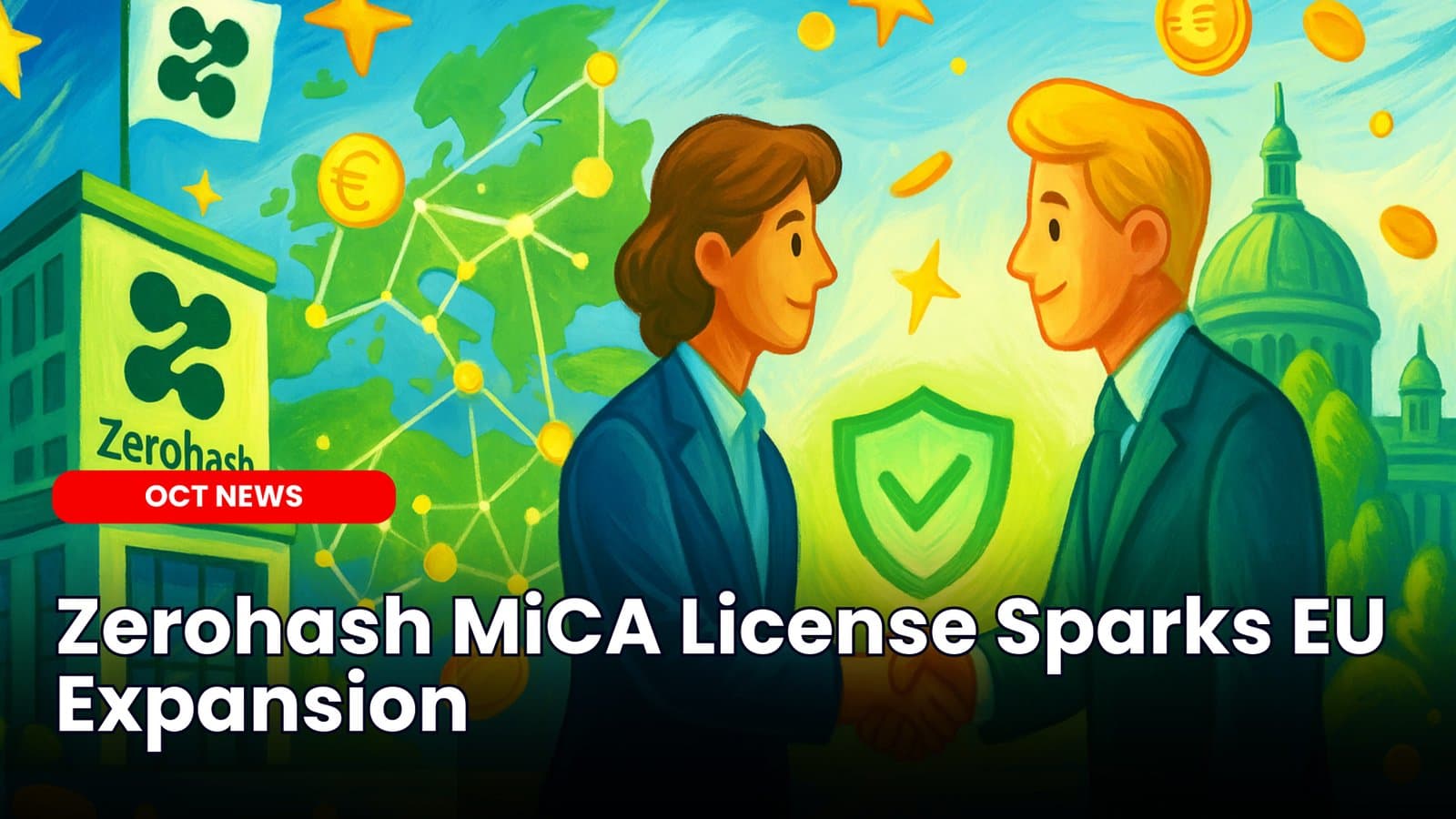 Zerohash MiCA License Sparks EU Expansion image