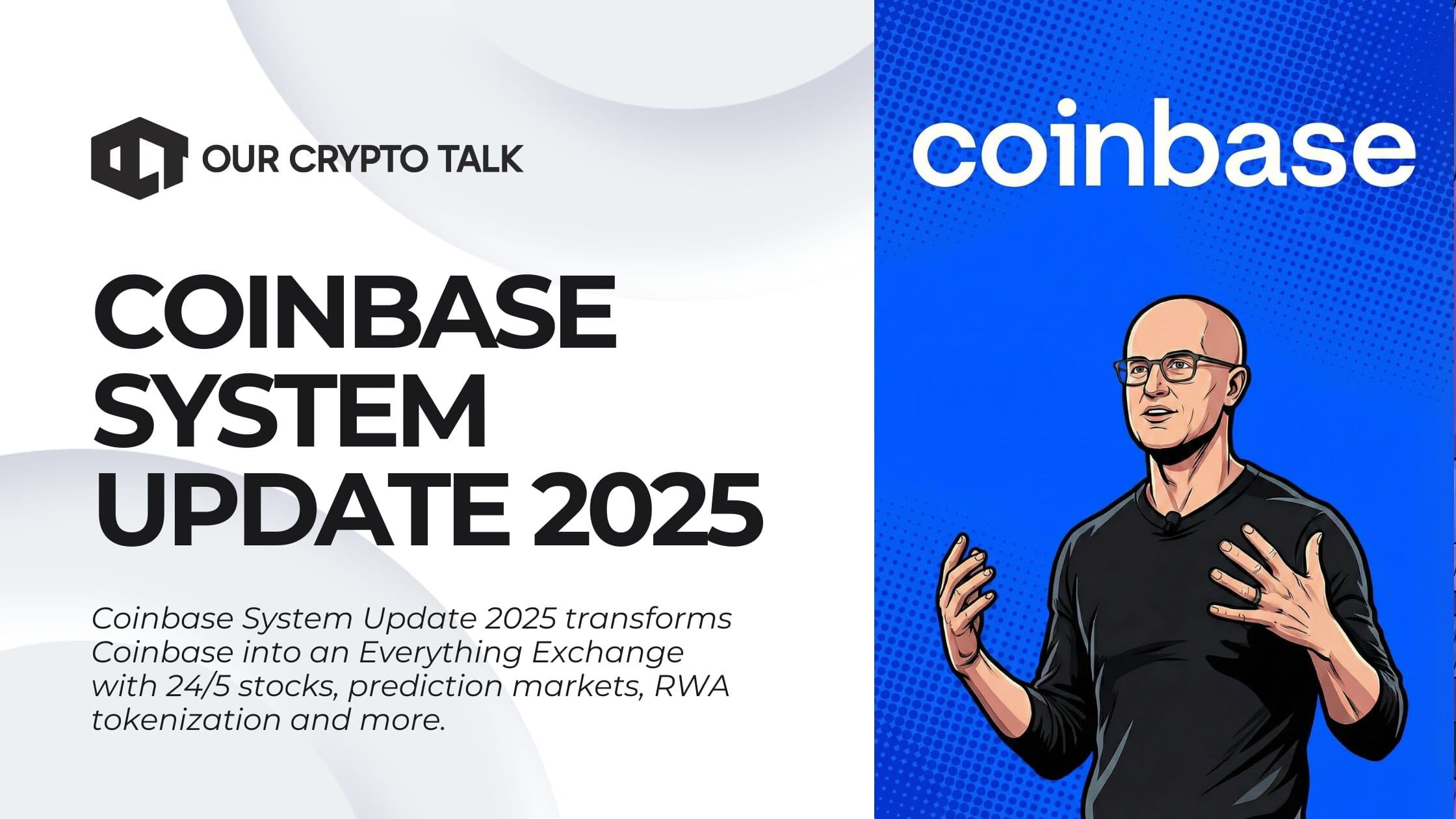 Coinbase System Update 2025 : Everything You Need To Know image