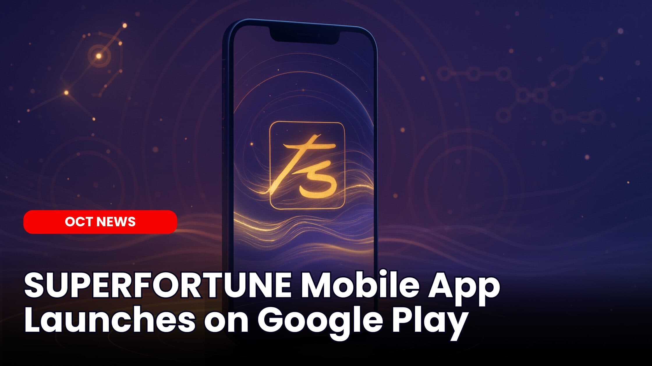 SUPERFORTUNE Mobile App Launches on Google Play